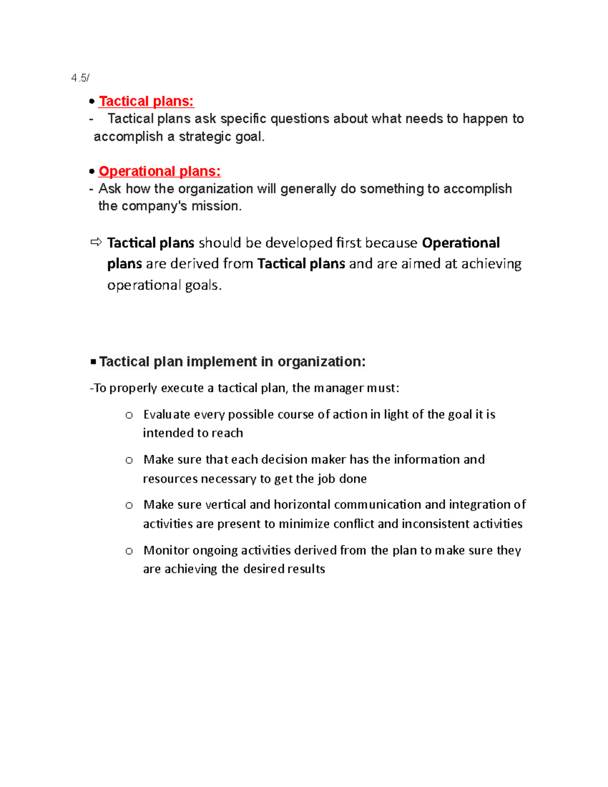 MGT103 pls help me 4/ Tactical plans Tactical plans ask specific