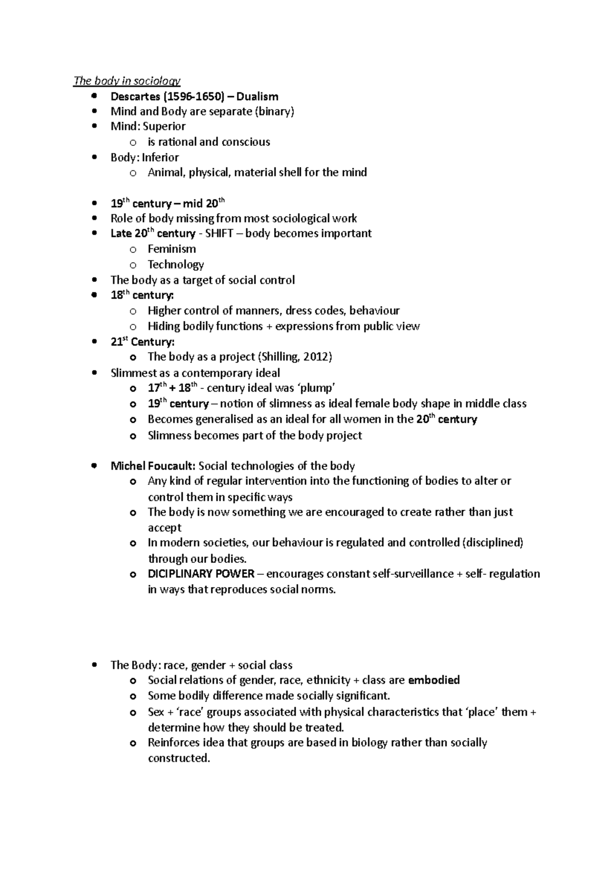 The body in sociology o DICIPLINARY POWER encourages constant self