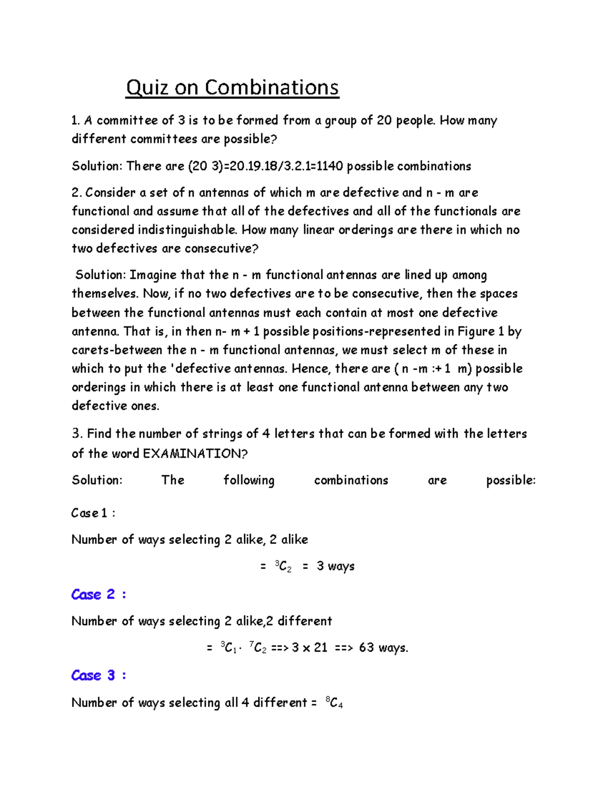 Combinations Quiz Quiz on Combinations A committee of 3 is to be