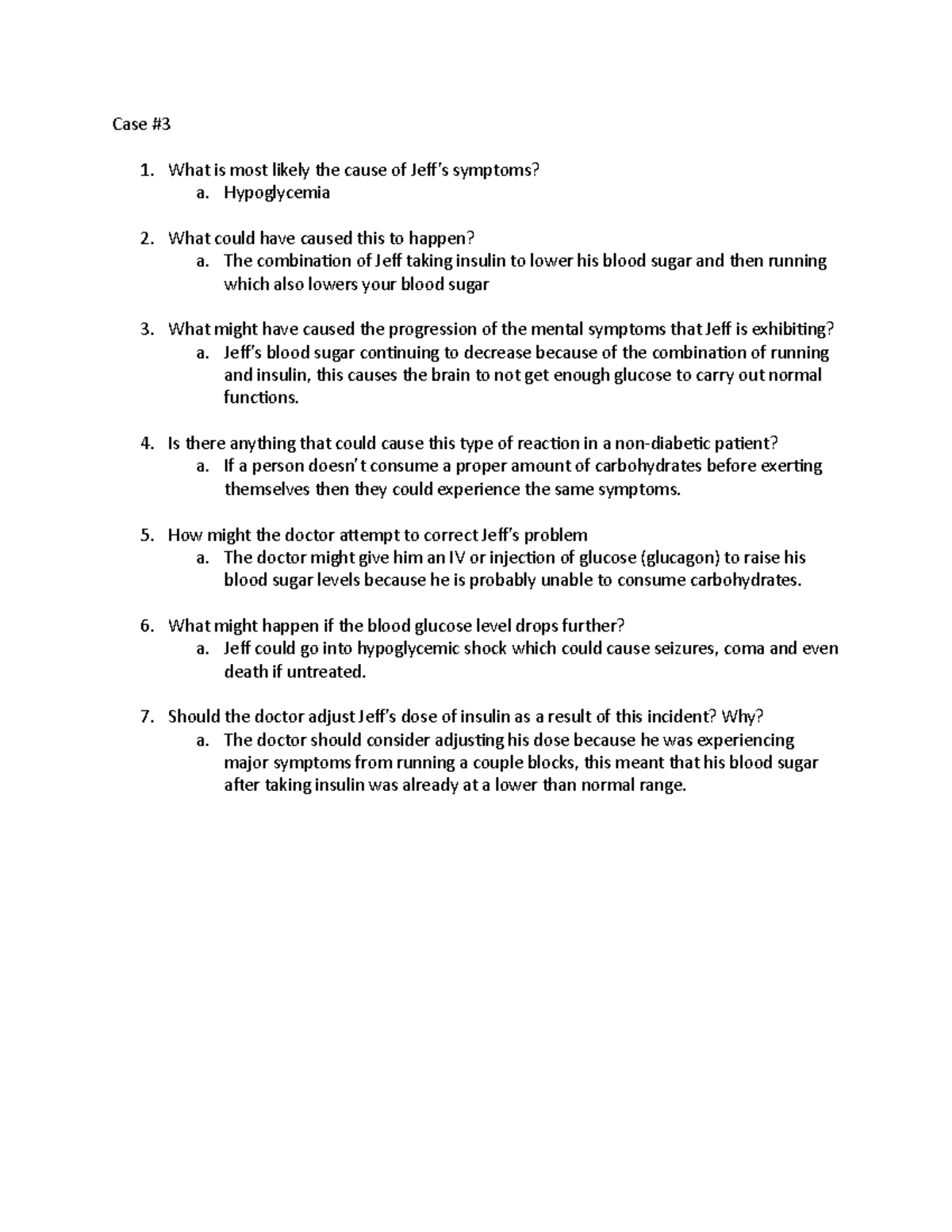 Case study 3 for Med Surg - Case # What is most likely the cause of ...