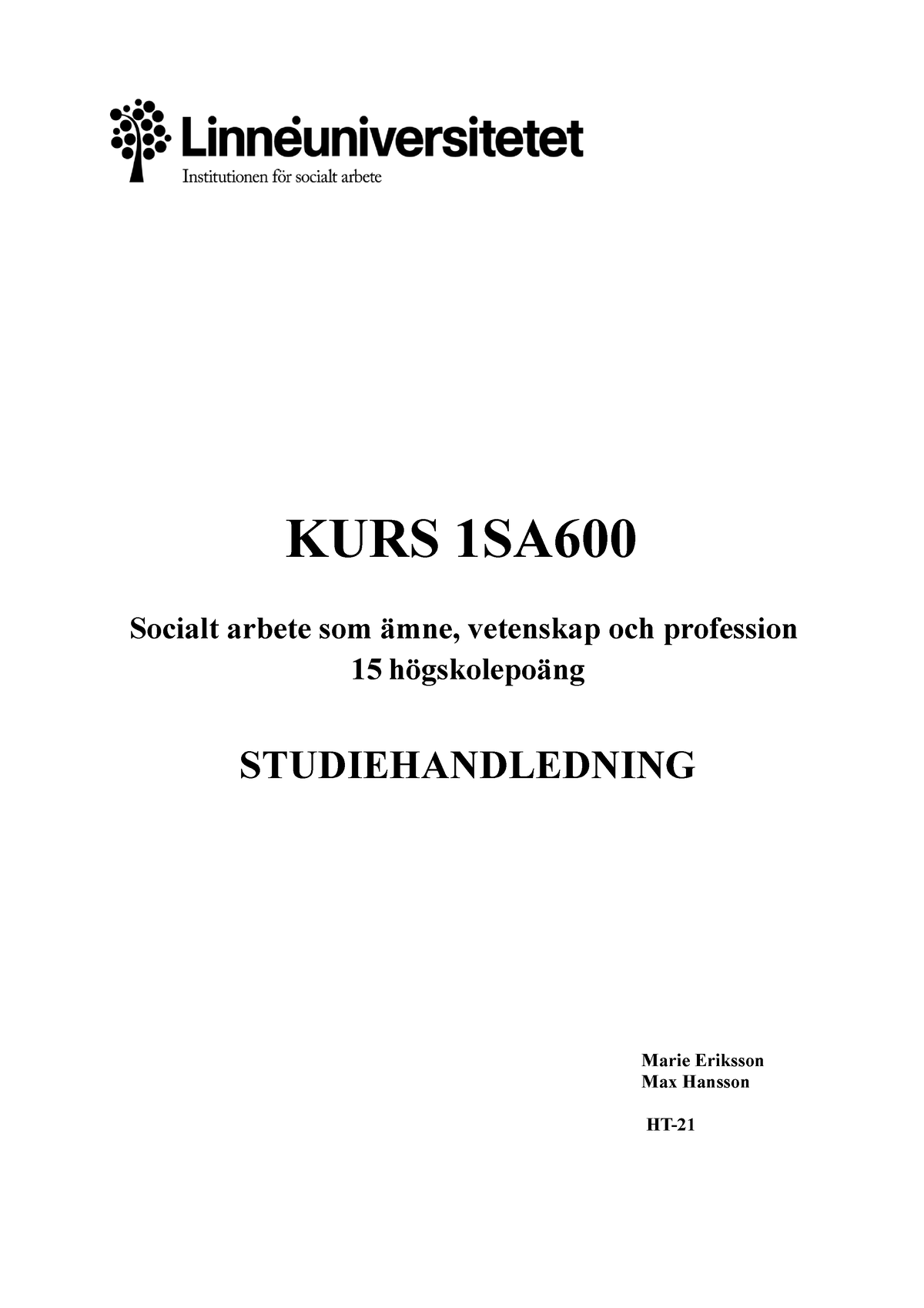 Kurs 1SA600 Studiehandledning HT-21.docx Reviderad 20210923 - KURS 1SA ...