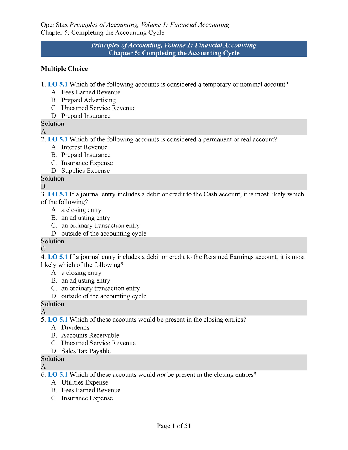 Solved] Please provide finanical accounting journal entries using