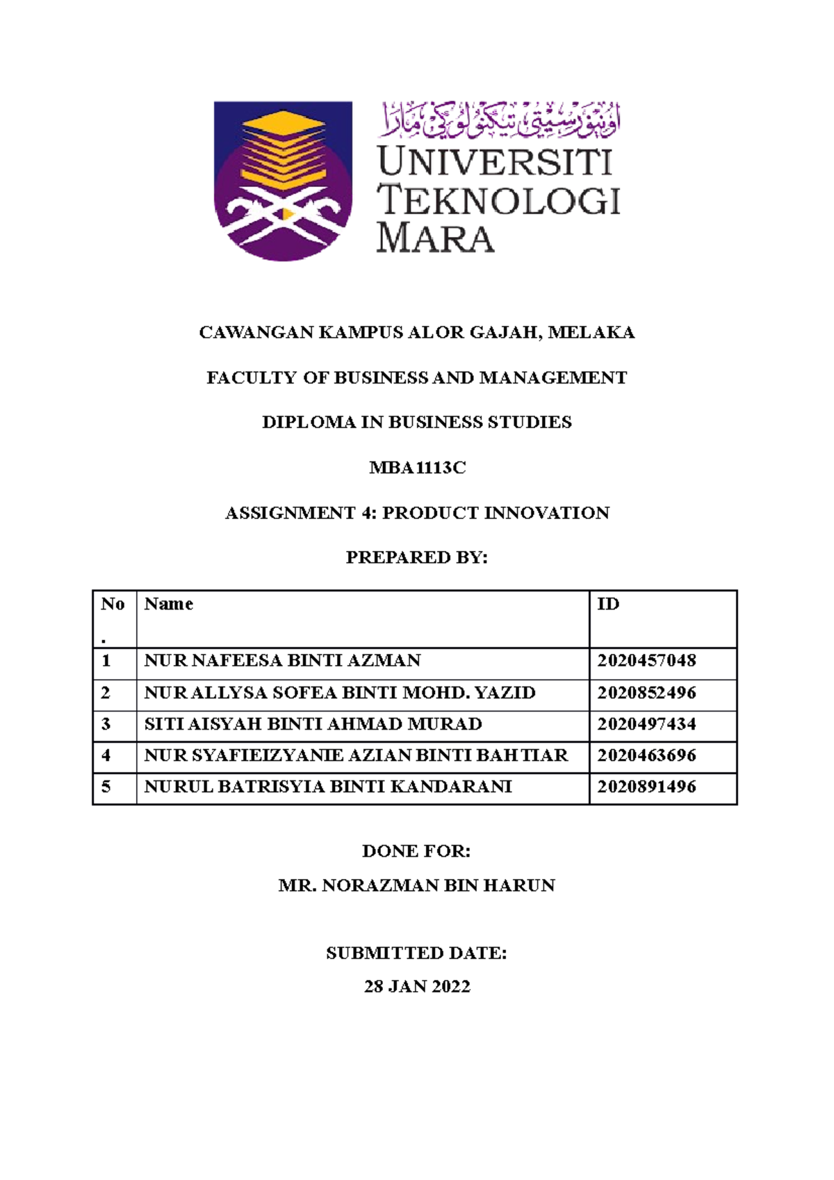 MGT 315- Innovation Assignment - CAWANGAN KAMPUS ALOR GAJAH, MELAKA ...