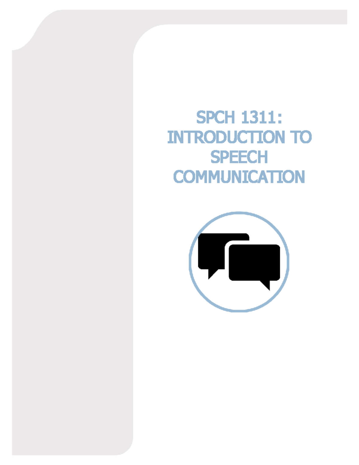 SPEECH LESSON 1 - SPCH 1311: INTRODUCTION TO SPEECH COMMUNICATION SPCH ...