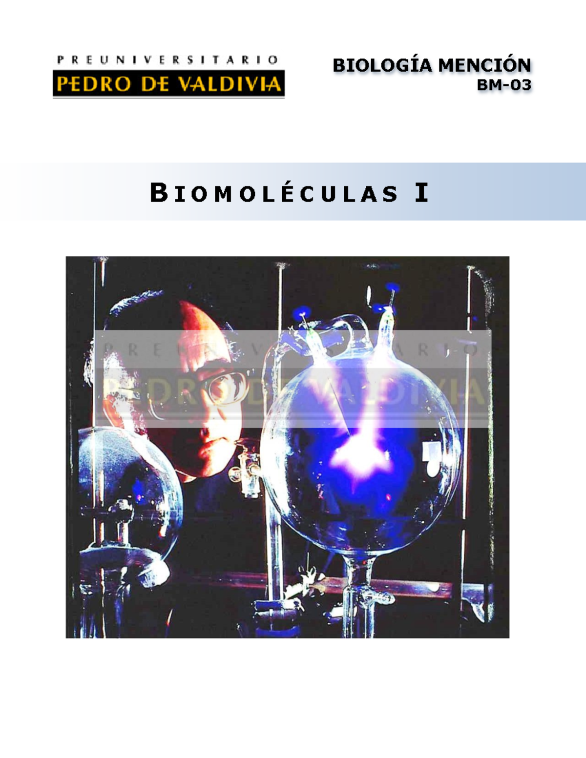 BM03 Biomoléculas I - BIOLOGÍA MENCIÓN BM- 03 BI O M O L É C U L A S I ...