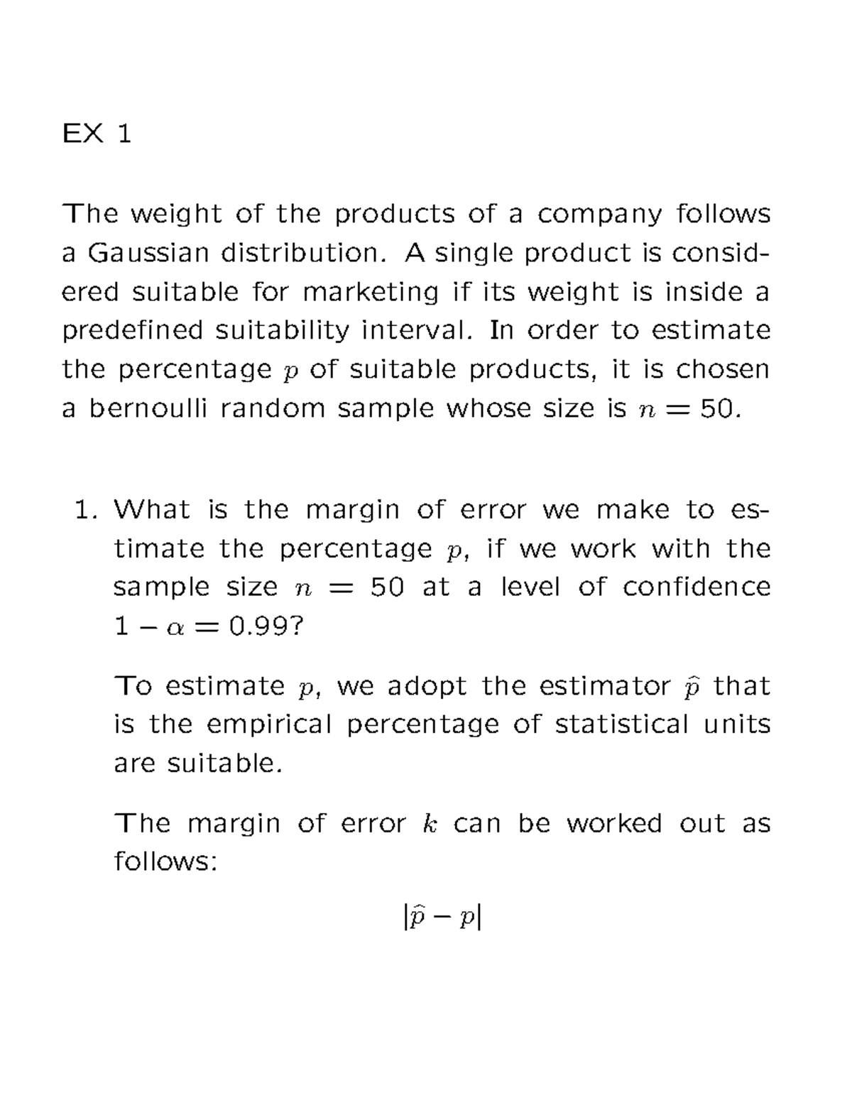 Exercise on sample size determination - EX 1 The weight of the products ...