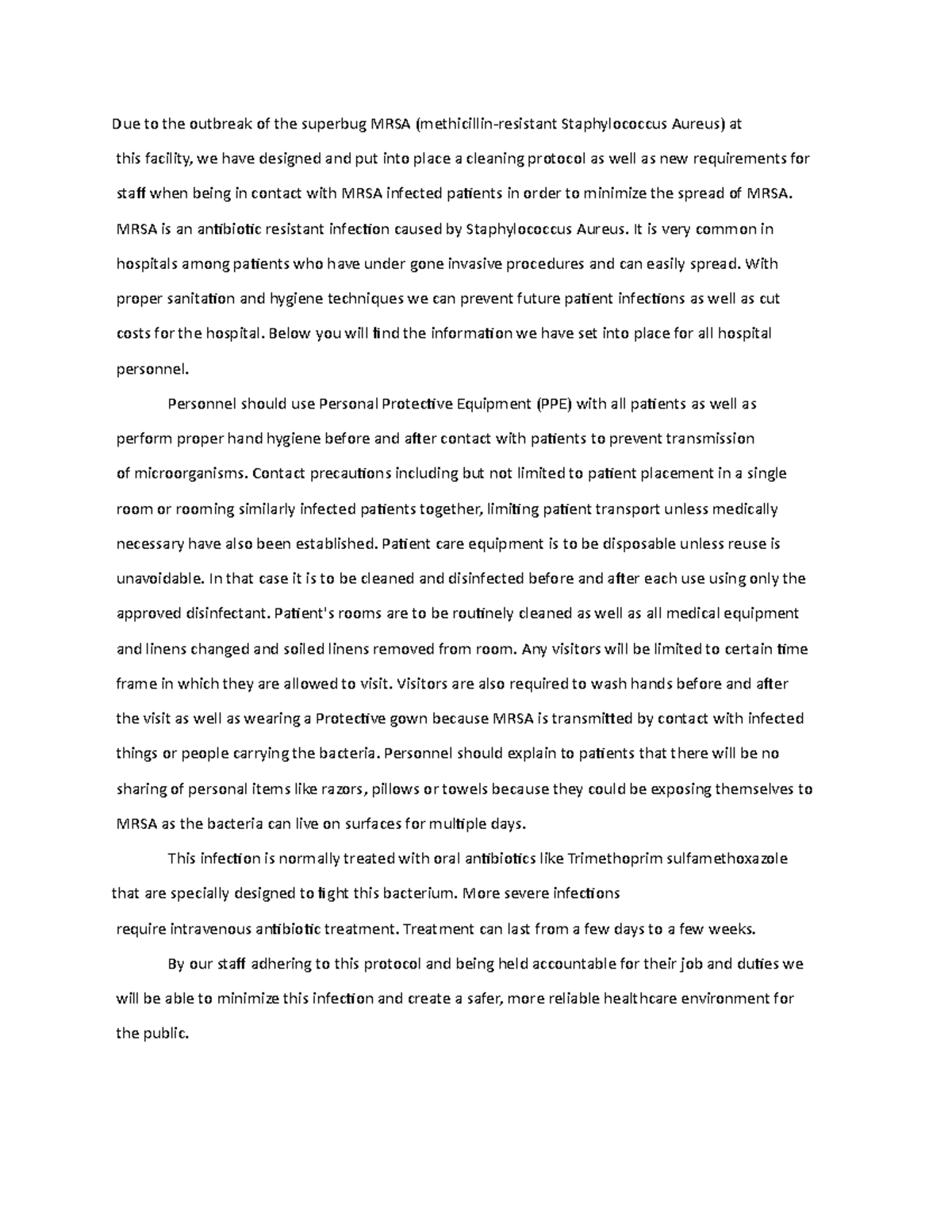Mrsa paper draft - Due to the outbreak of the superbug MRSA ...