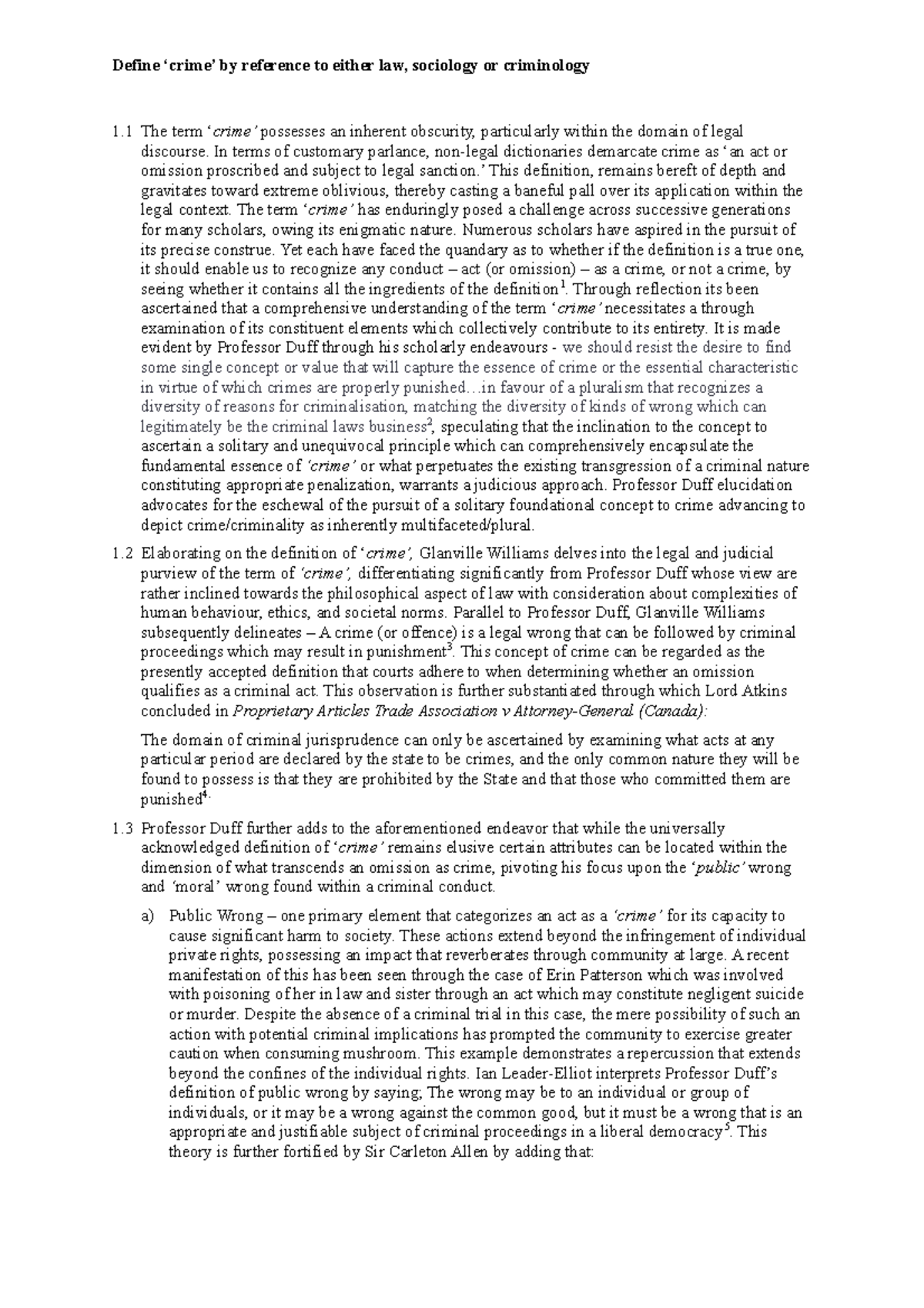 Define the term Crime Define ‘crime’ by reference to either law