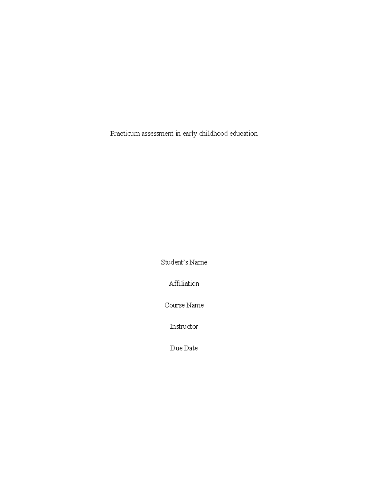 Practicum assessment in early childhood initial teacher preparation ...