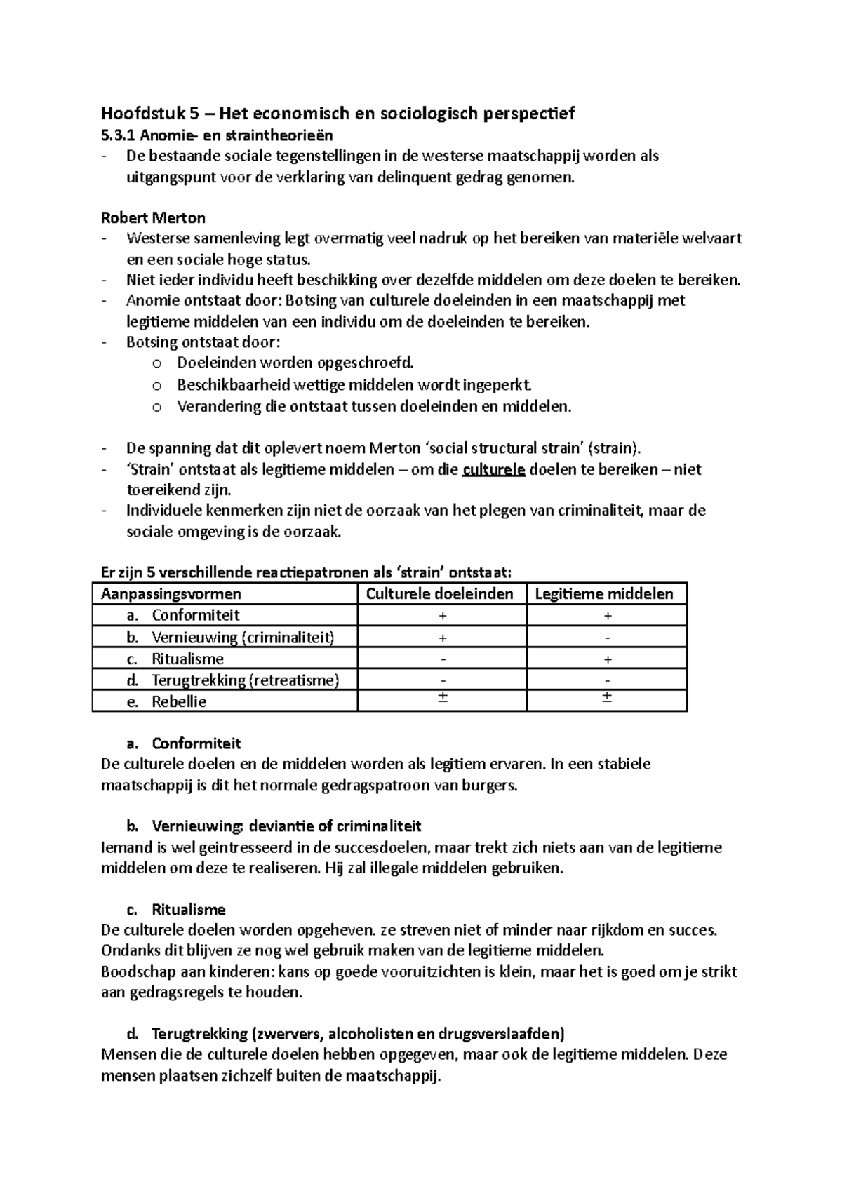 Hoofdstuk 5 - Samenvatting Actuele Criminologie - Hoofdstuk 5 – Het ...