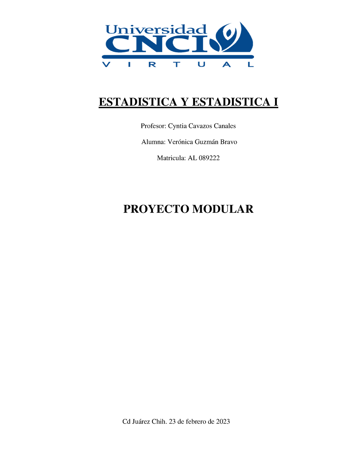 Proyecto Modular Probabilidad Y Estadistica - Cd Juárez Chih. 23 De ...