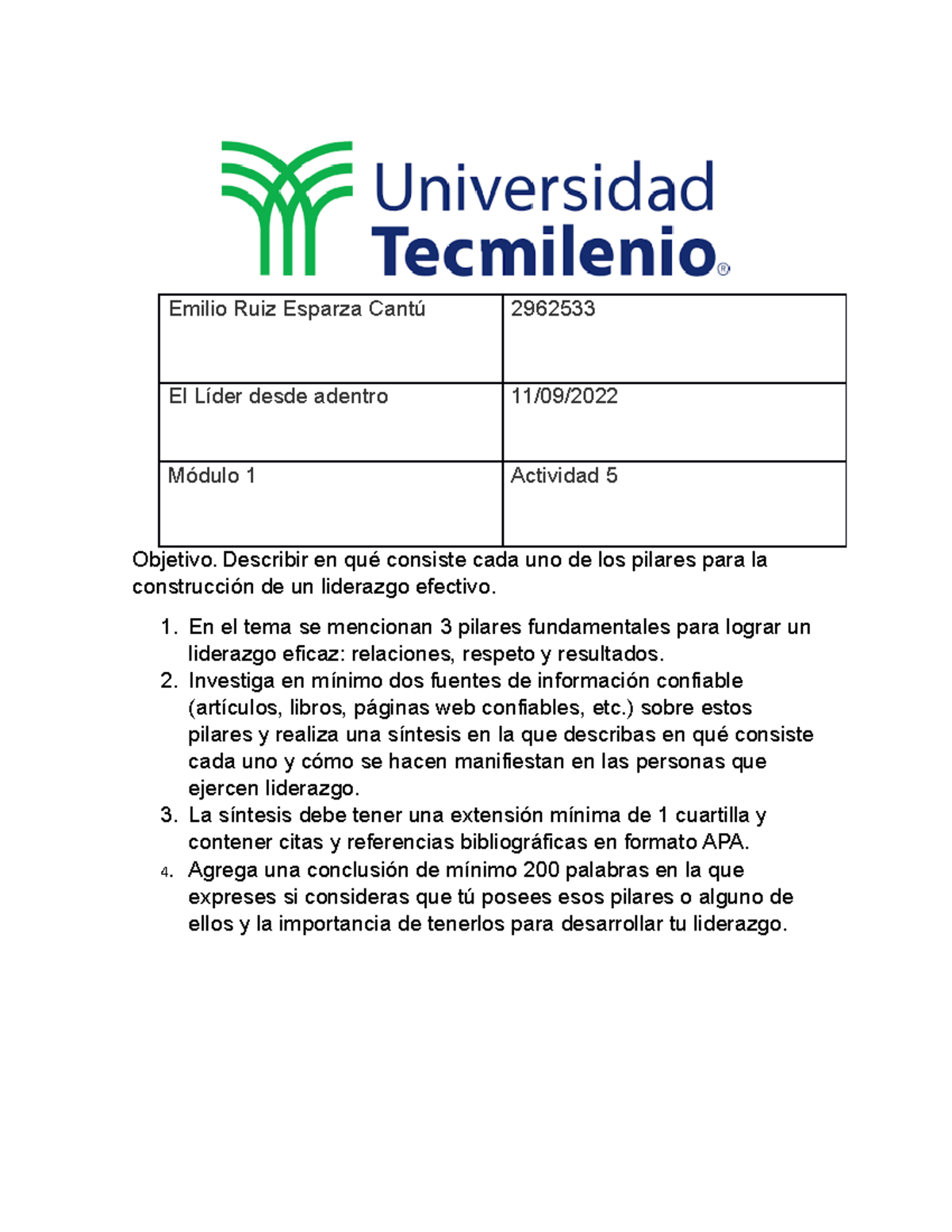 El lider desde adentro - Actividad 3 - Objetivo. Describir en qué ...