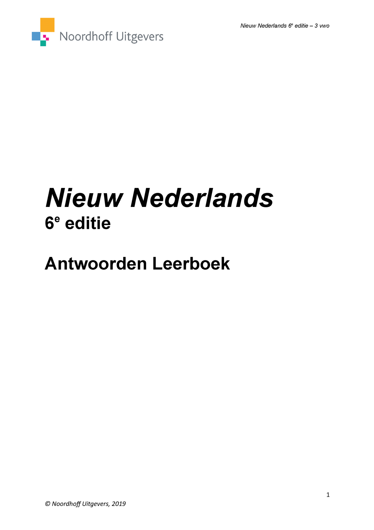 Naar de waarheid Vriendelijkheid Tablet Nn6-3vwo-antwoorden - Nieuw Nederlands 6 e editie Antwoorden Leerboek 1 3  vwo + Hoofdstuk - Studeersnel