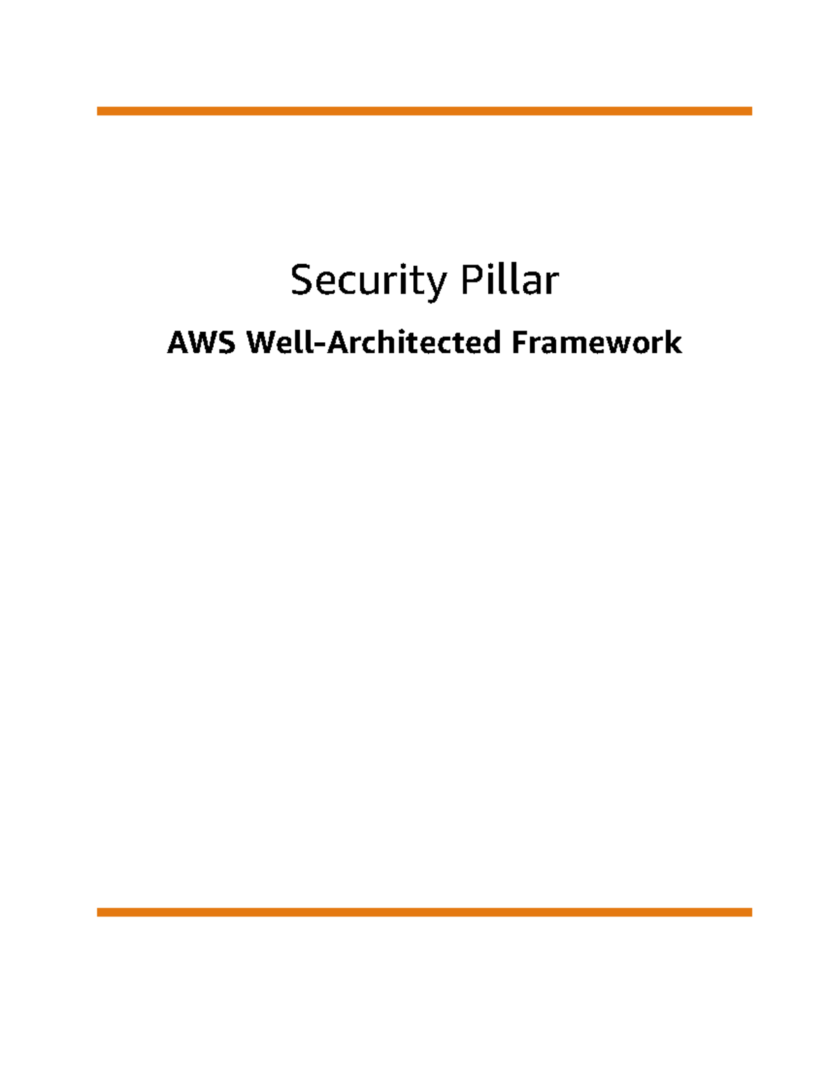 Wellarchitectedsecuritypillar Security Pillar AWS WellArchitected