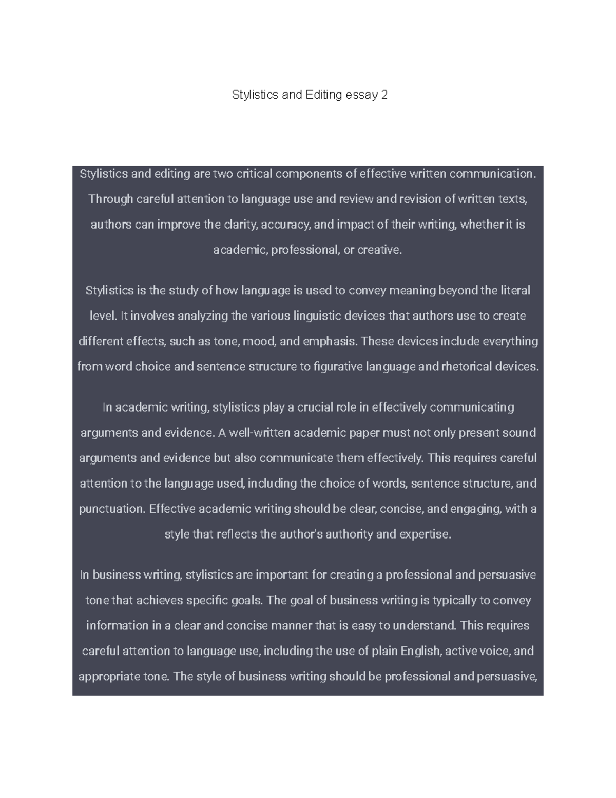 Stylistics and Editing essay - Through careful attention to language ...