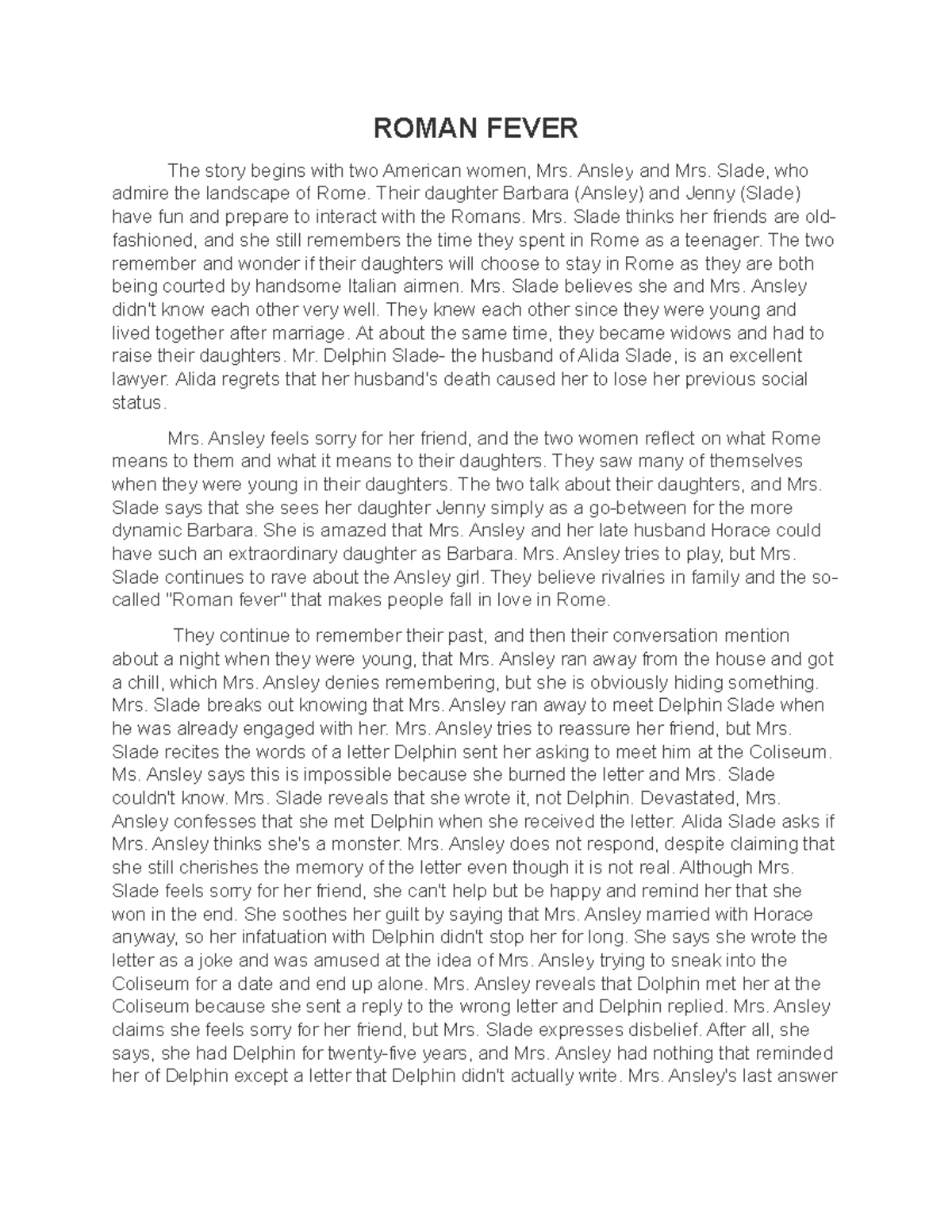 Roman fever summary ROMAN FEVER The story begins with two American