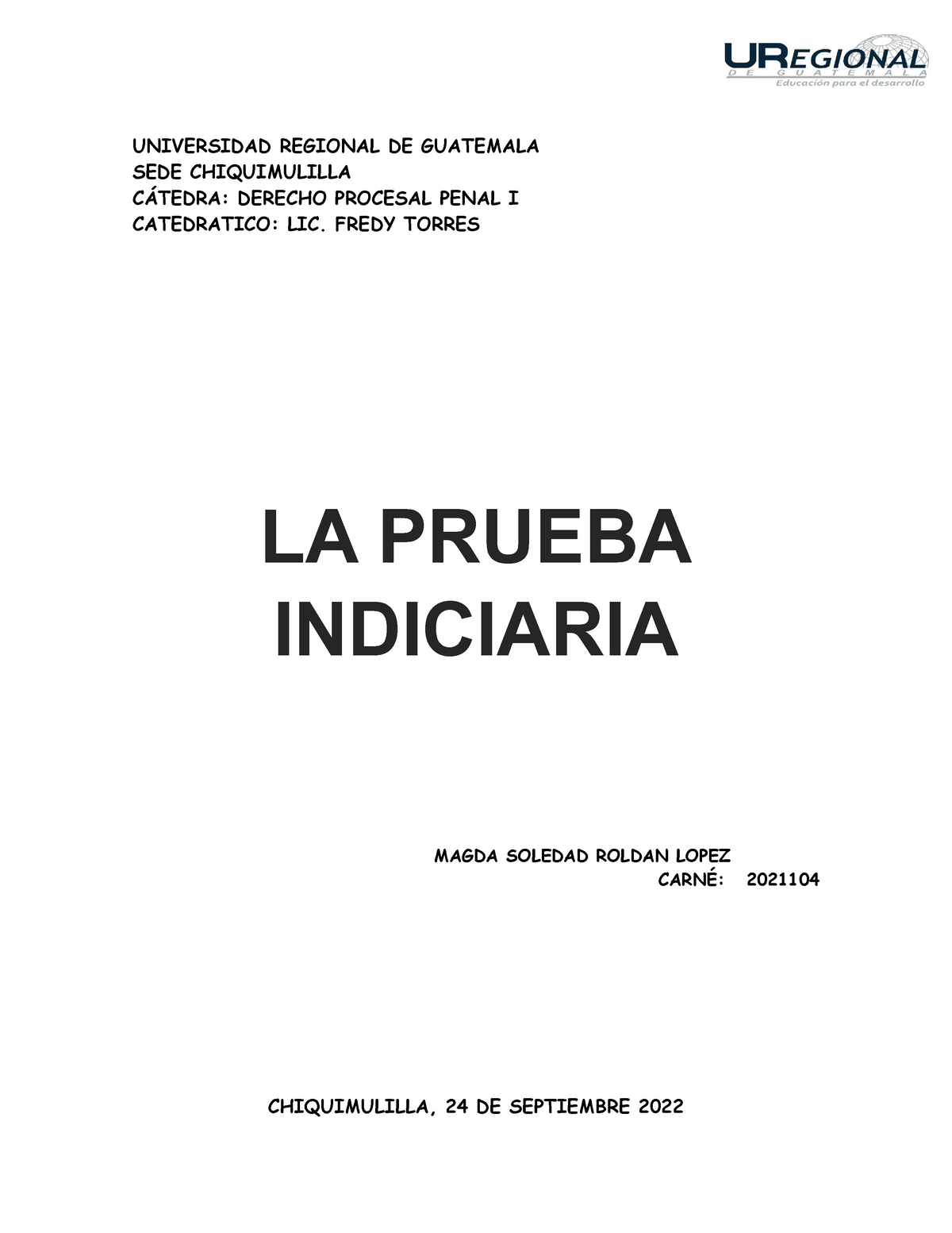 LA Prueba Indiciaria - Muy Importante Para El Aprendizaje - UNIVERSIDAD ...