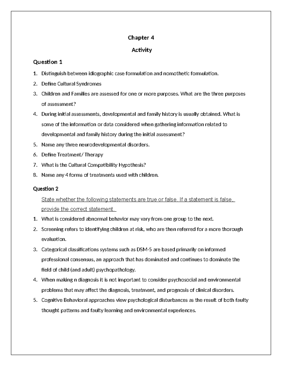 Chapter 4 Activity Tagged Chapter 4 Activity Question 1 Distinguish between idiographic case