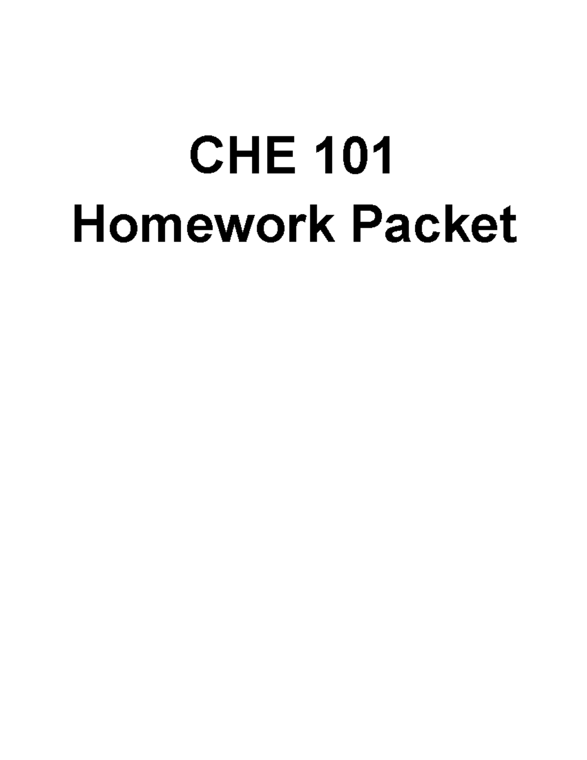CHE 101 Homework Packet FA 24 - CHE 101 Homework Packet CHE 101 Name