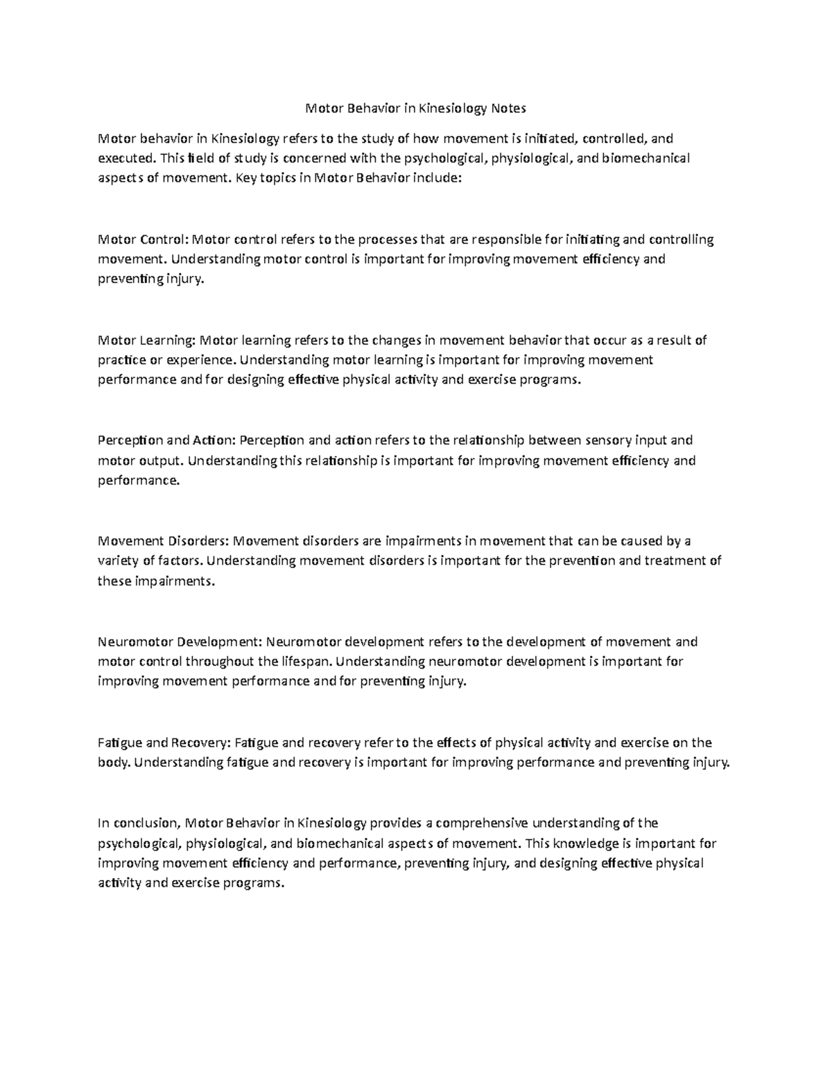 Motor Behavior in Kinesiology Notes This field of study is concerned