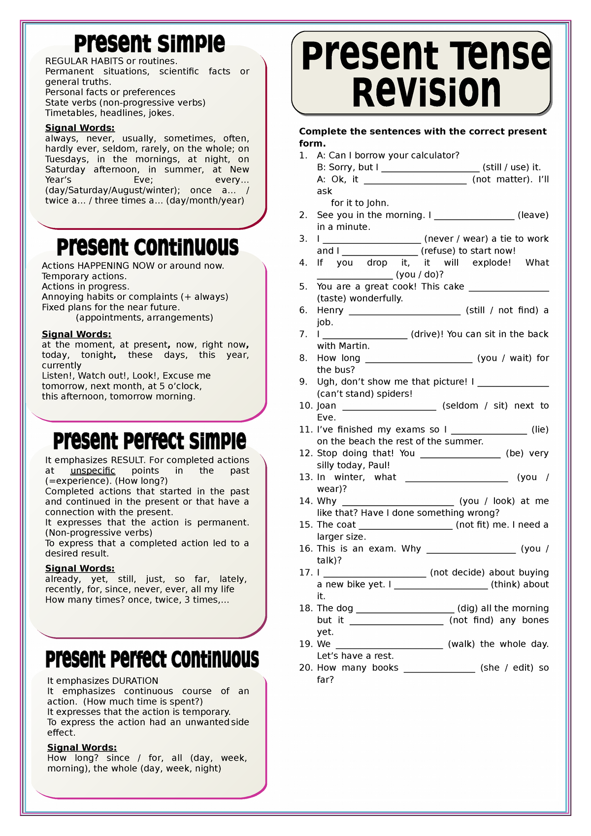 Present Tenses Revision And Answers Complete The Sentences With The Correct Present