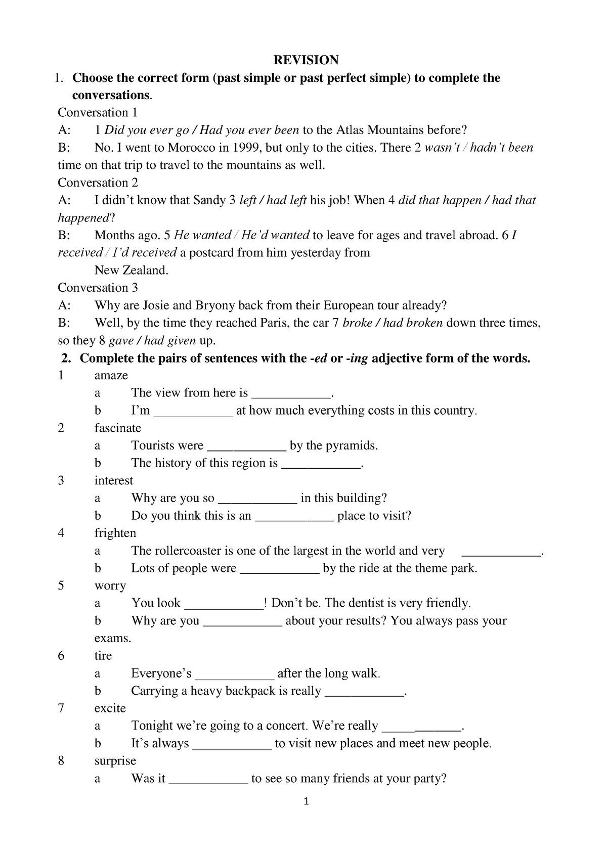 Revision - Gygfhfgfh - 1 REVISION Choose the correct form (past simple ...