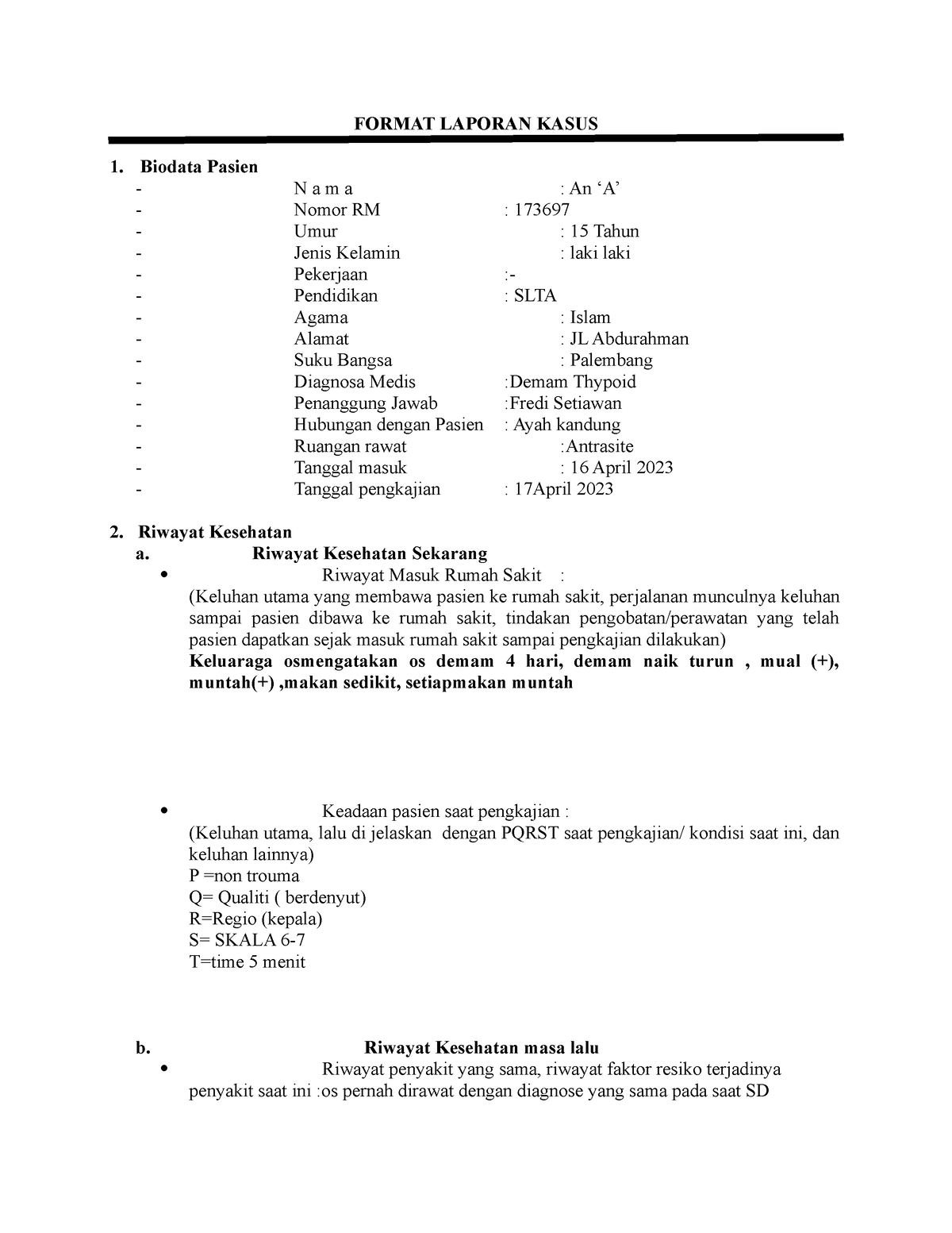 Format Pengkajian KMB - FORMAT LAPORAN KASUS Biodata Pasien N A M A ...