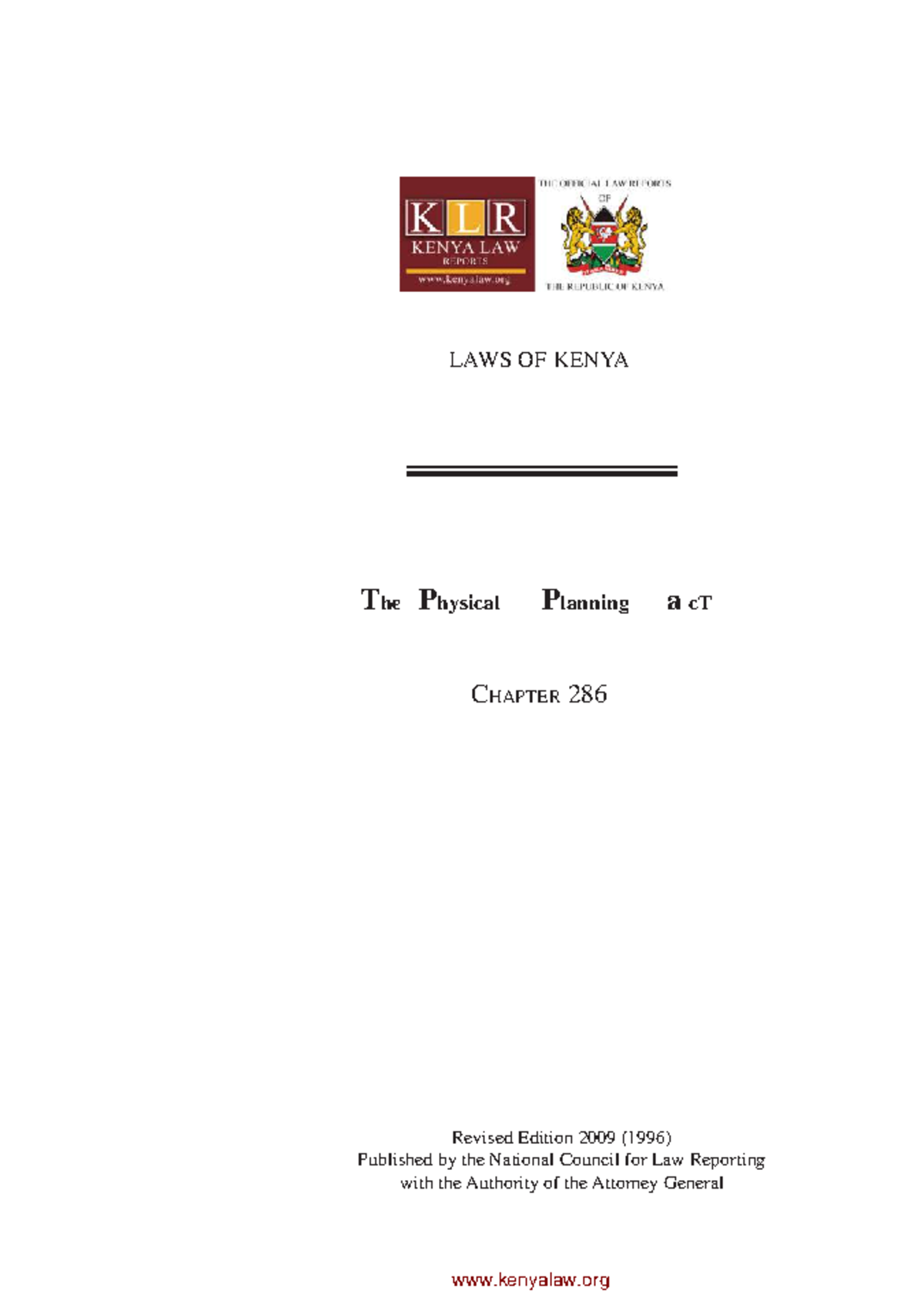 Physical Planning Act (Cap. 286) LAWS OF KENYA The Physical Planning