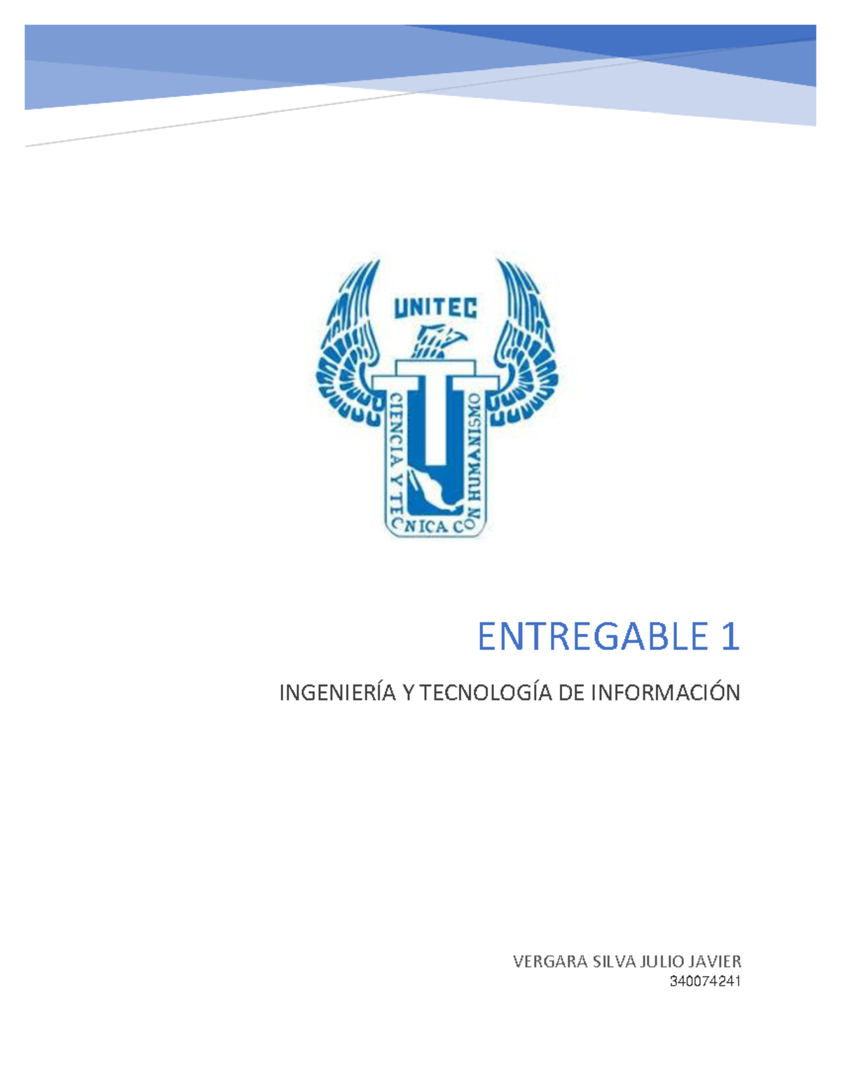 Entregable 1 Ingeniería Y Tecnología DE Información - ENTREGABLE 1 ...