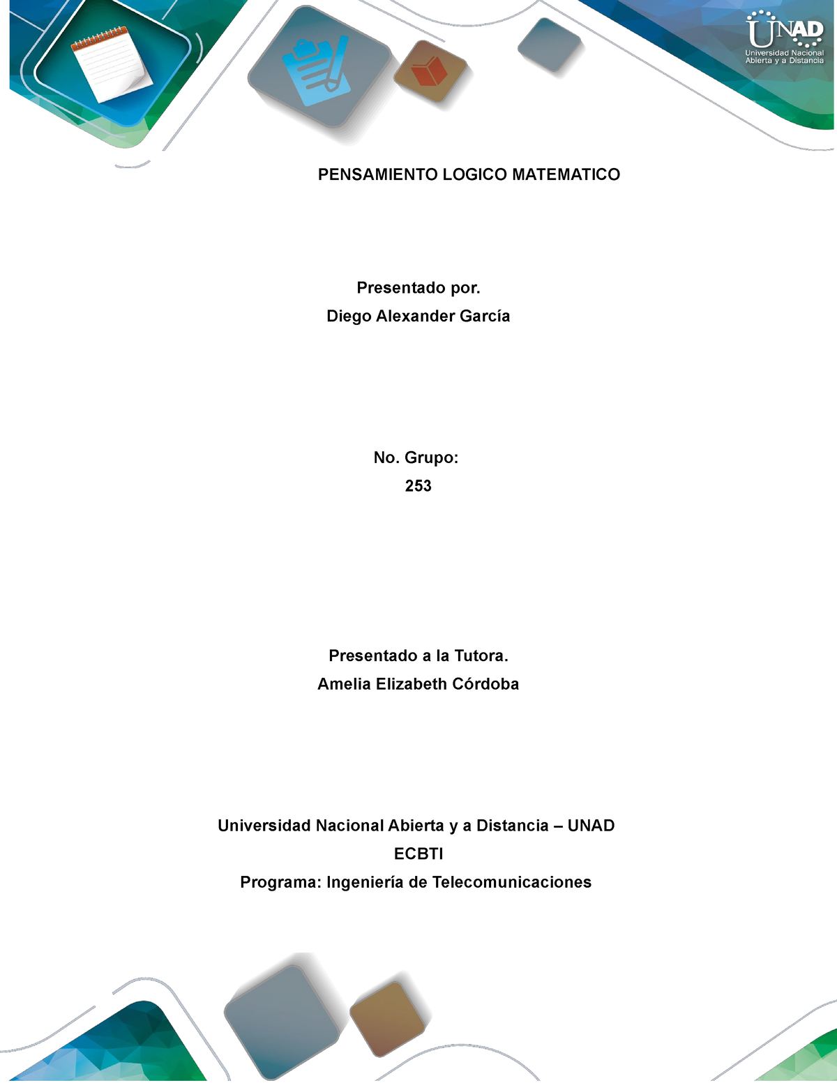 Unidad 3 Tarea 3 Diego Garcia - PENSAMIENTO LOGICO MATEMATICO ...