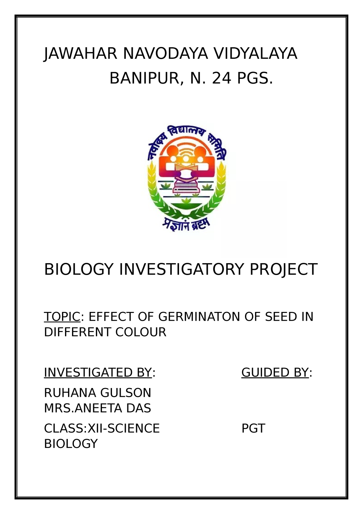 Bioloy Investigatory project - JAWAHAR NAVODAYA VIDYALAYA BANIPUR, N ...