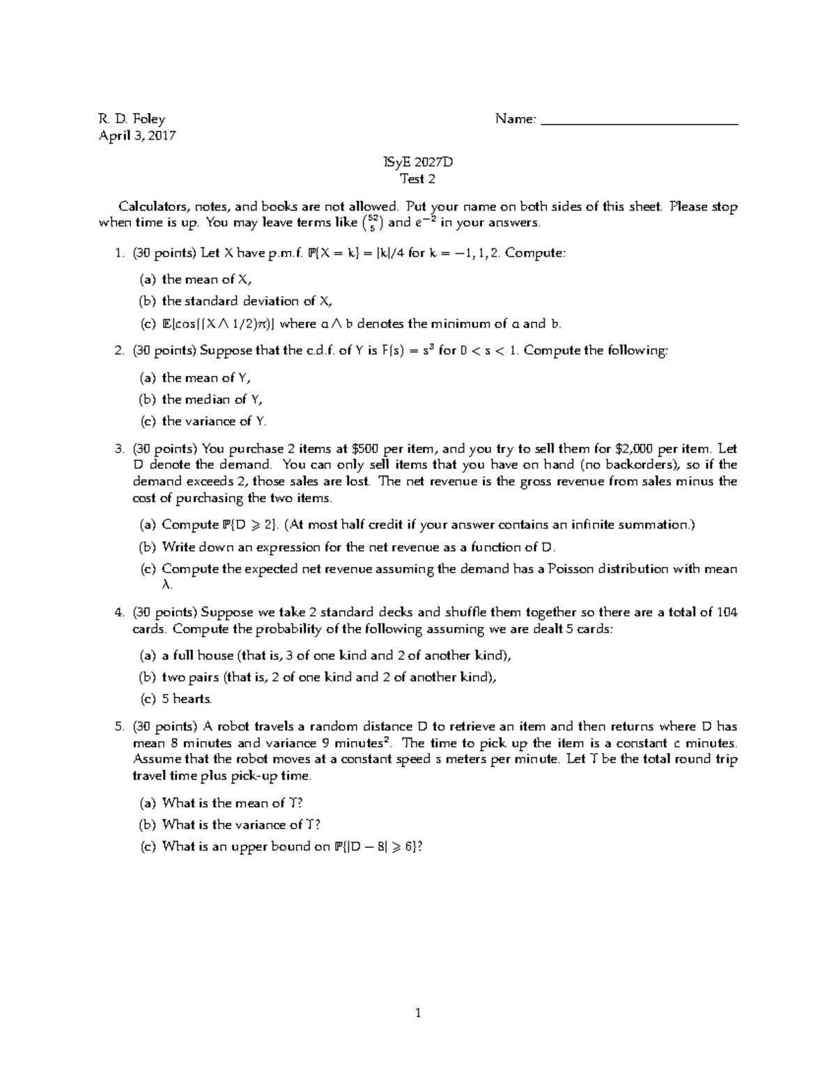 SP17 Test 2 B - Practice Tests - R. D. Foley Name: April 3, 2017 ISyE ...