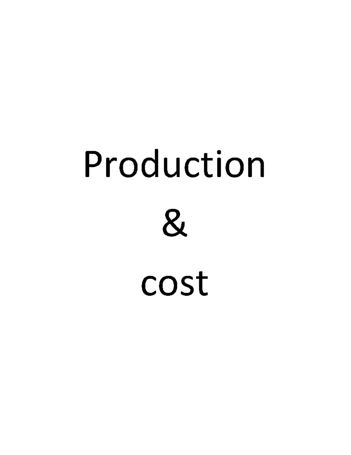 Production and Cost Production & cost Production Production Function