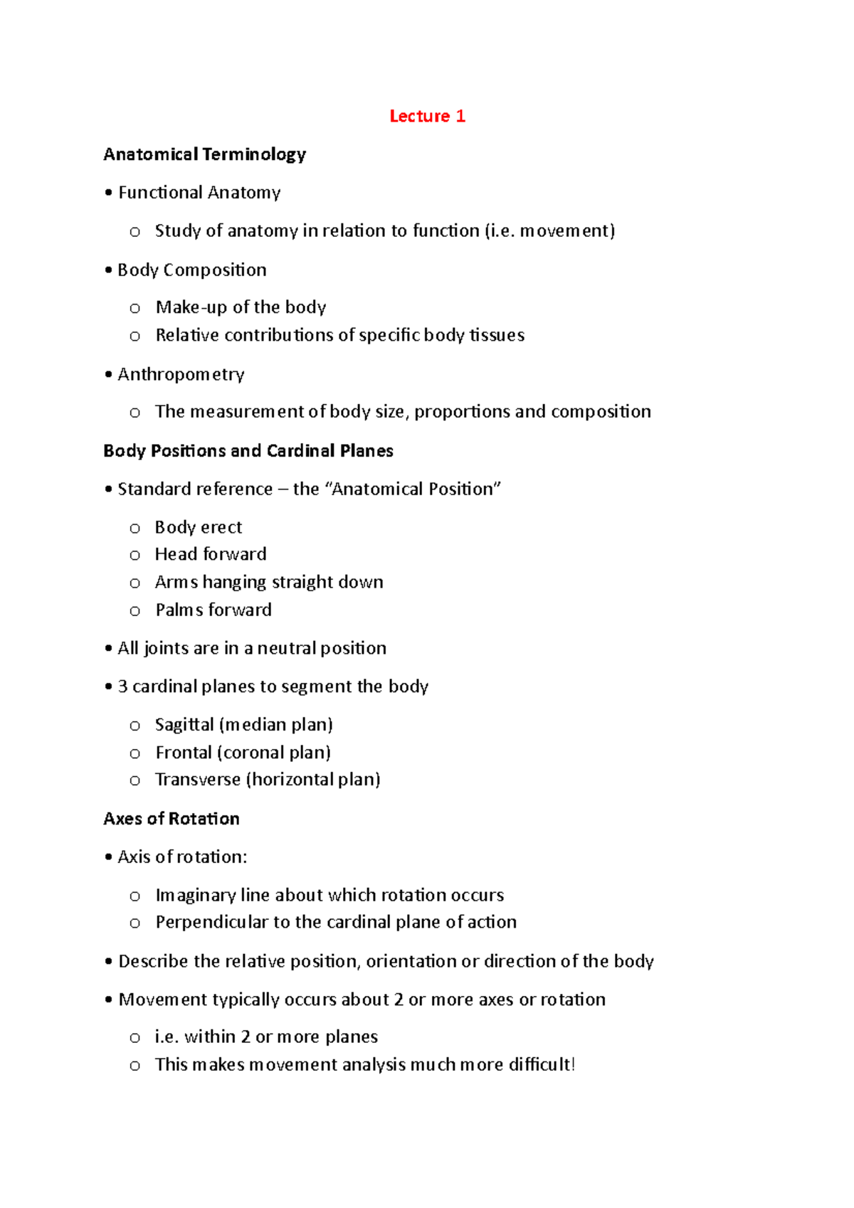 Lecture 1 notes - Lecture 1 Anatomical Terminology Functional Anatomy o ...
