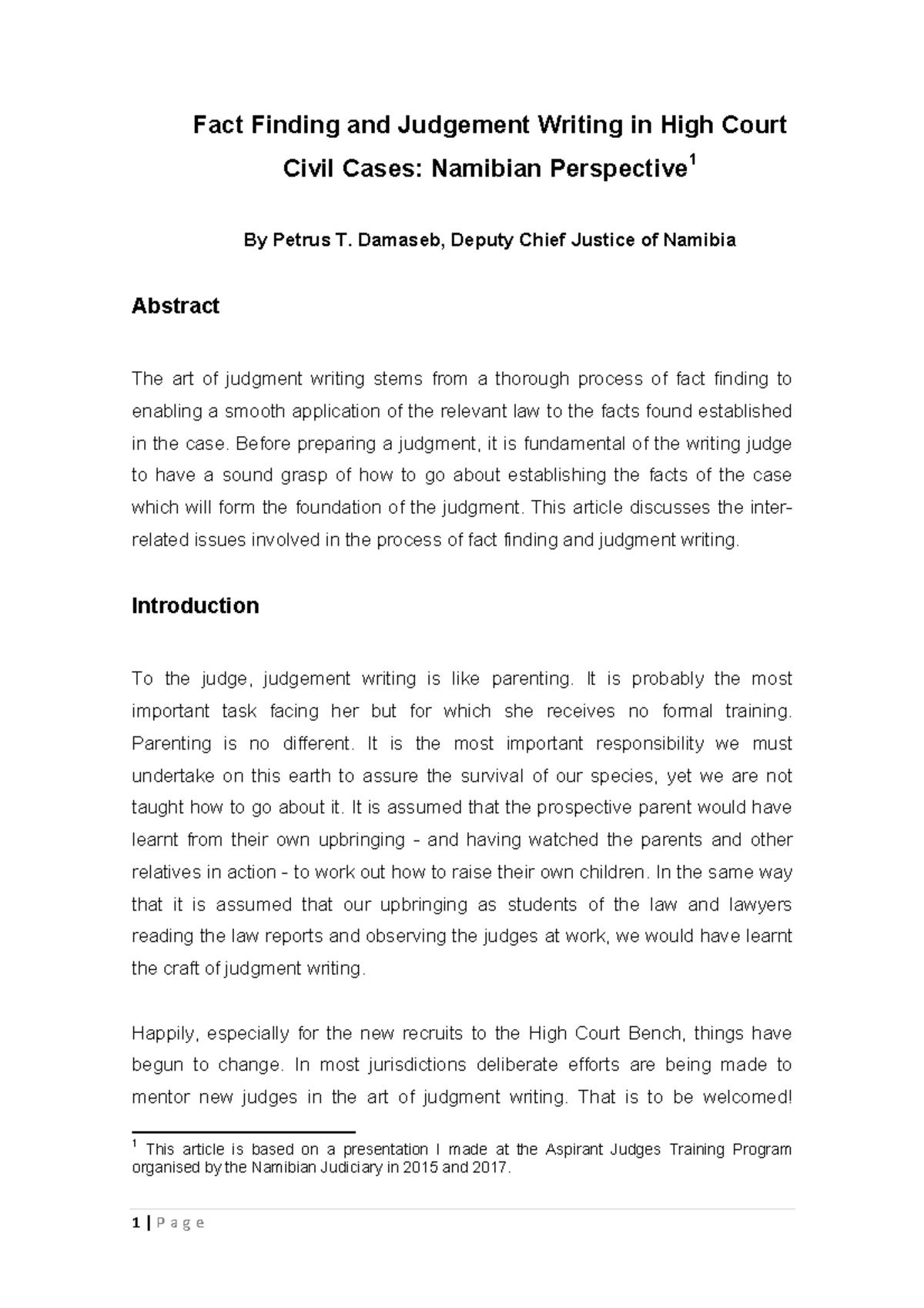 Fact Finding and Judgement Writing in High Court Civil Cases Hon. PT