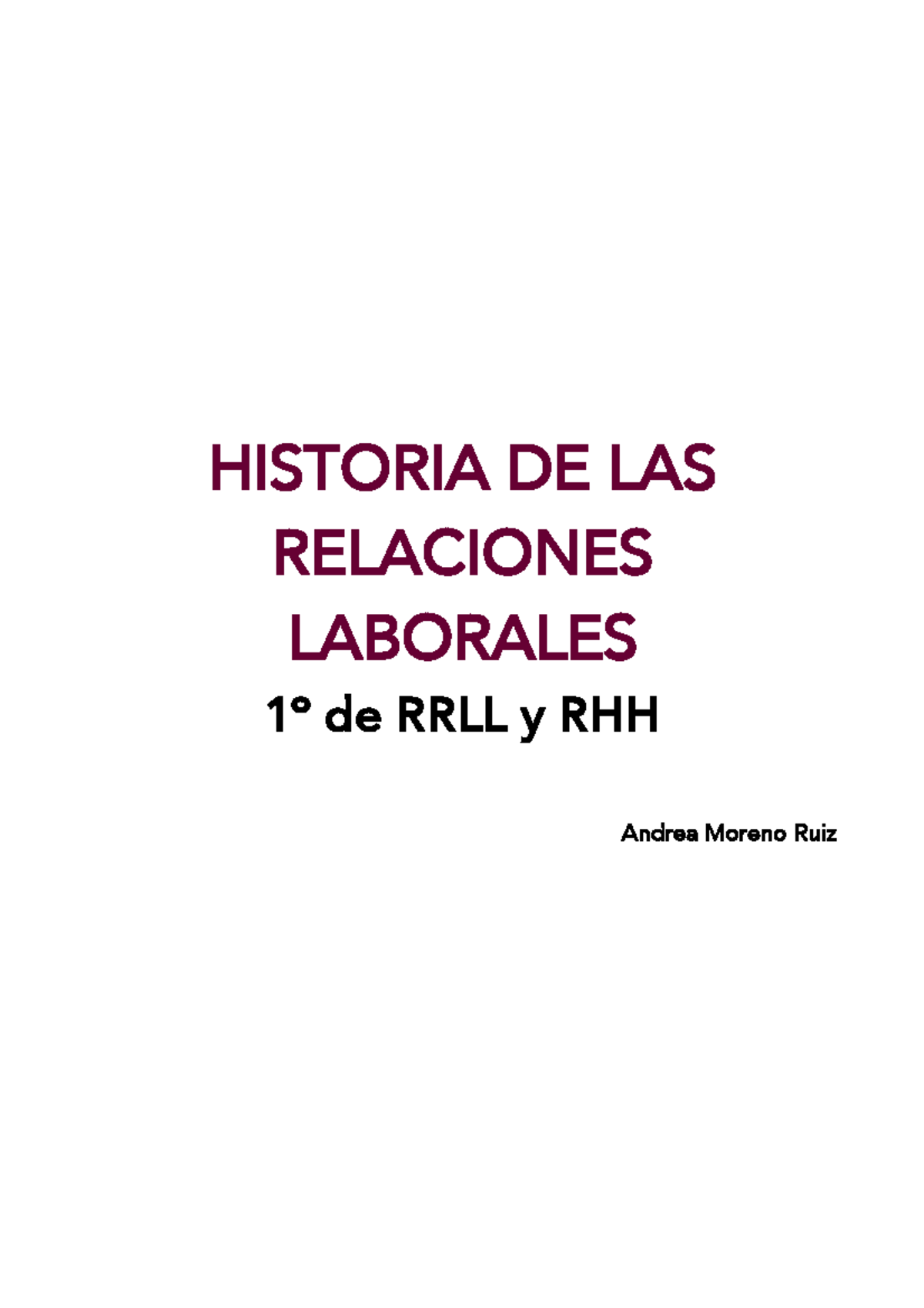 Apuntes historia de las relaciones laborales - HISTORIA DE LAS ...