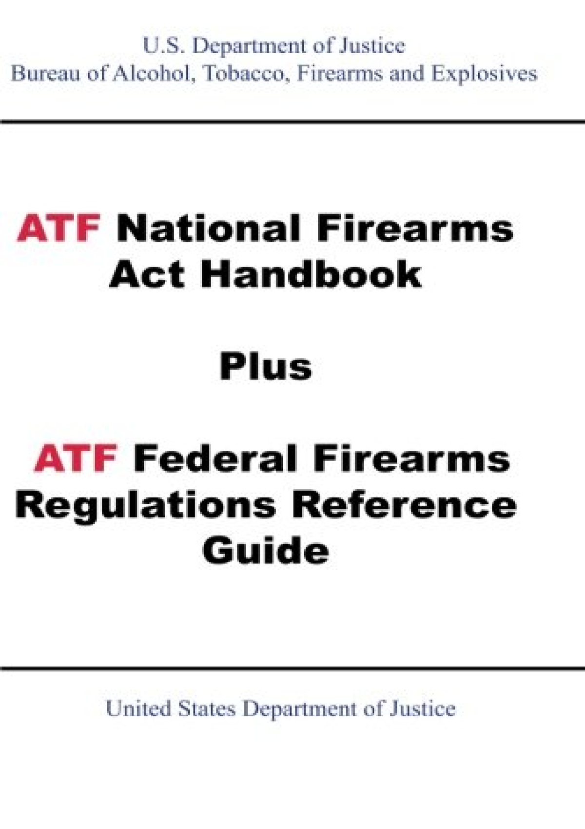 PDF_ ATF National Firearms Act Handbook Plus ATF Federal Firearms