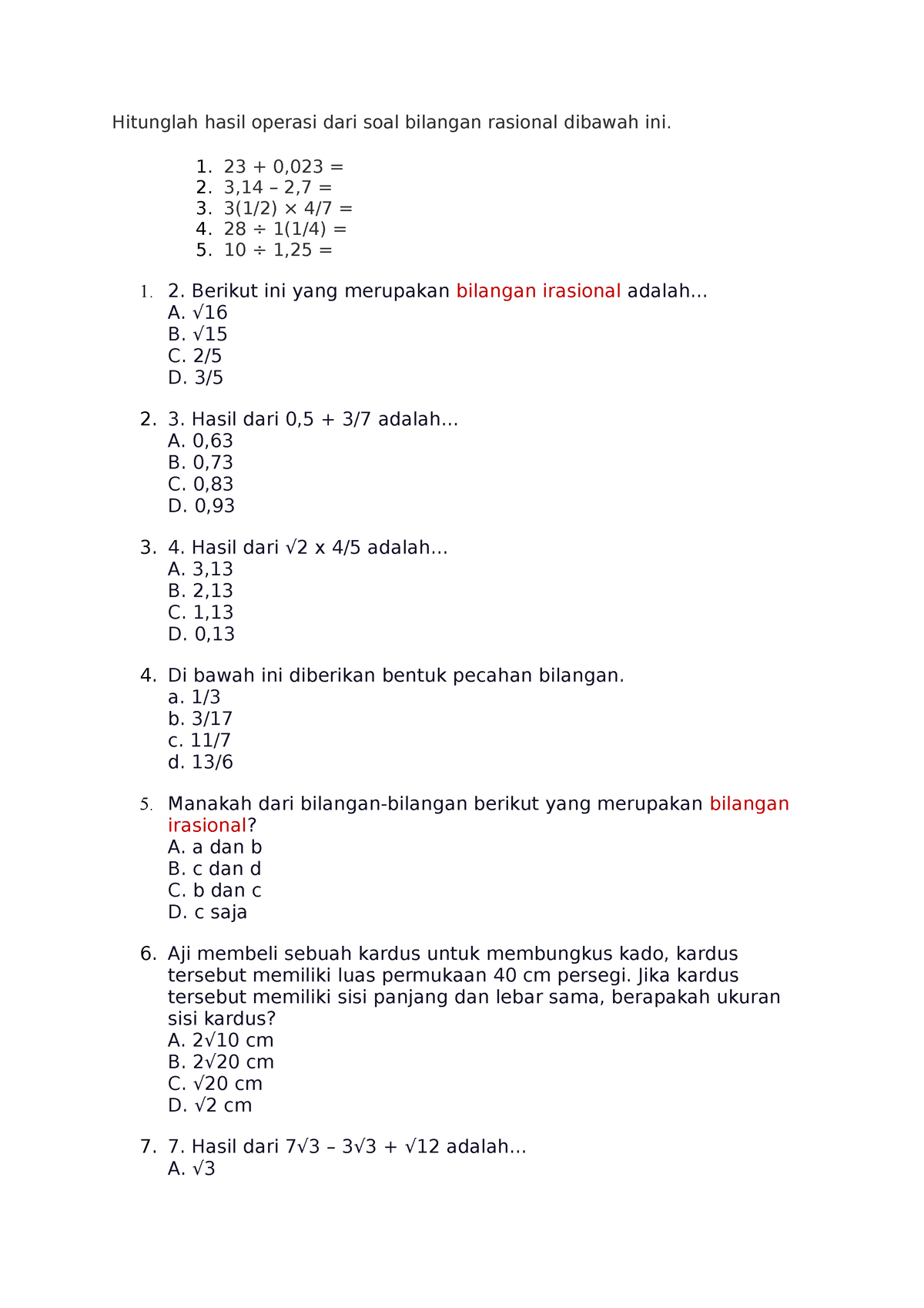 Rasional Irrasional Ladito Hitunglah Hasil Operasi Dari Soal Bilangan