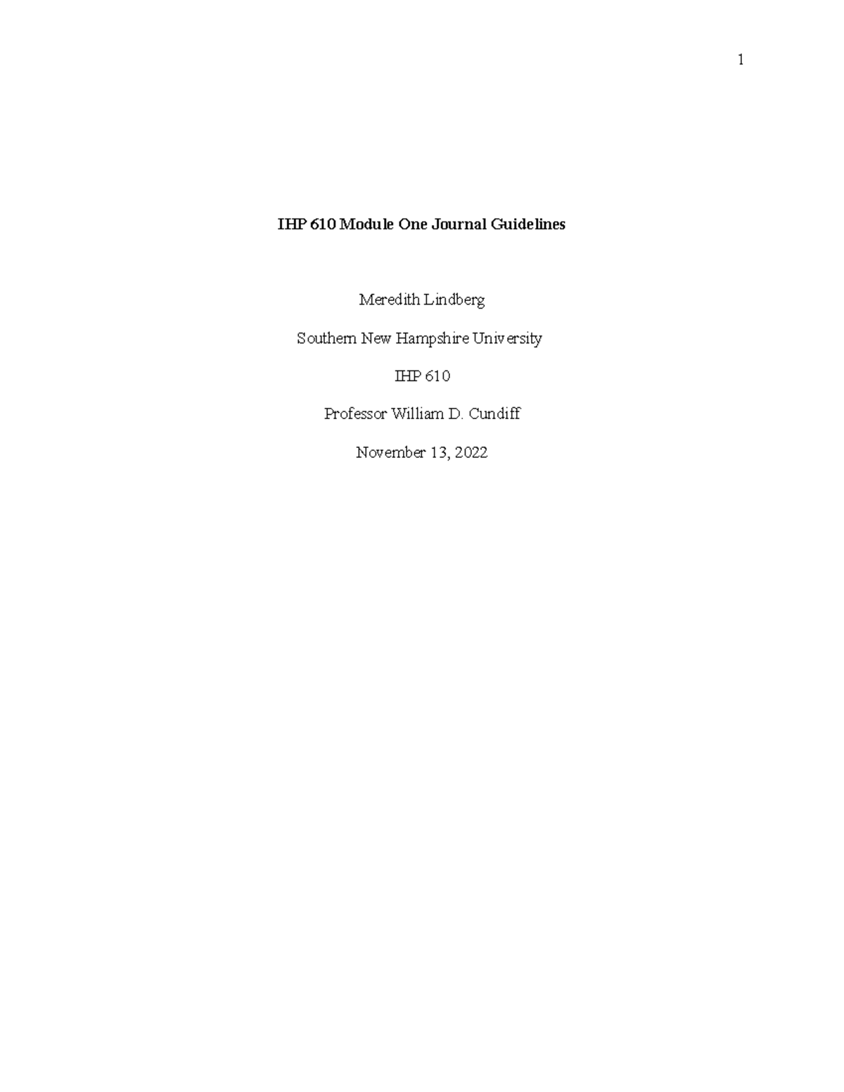 IHP 610 Module One Journal Guidelines ML - 1 IHP 610 Module One Journal ...