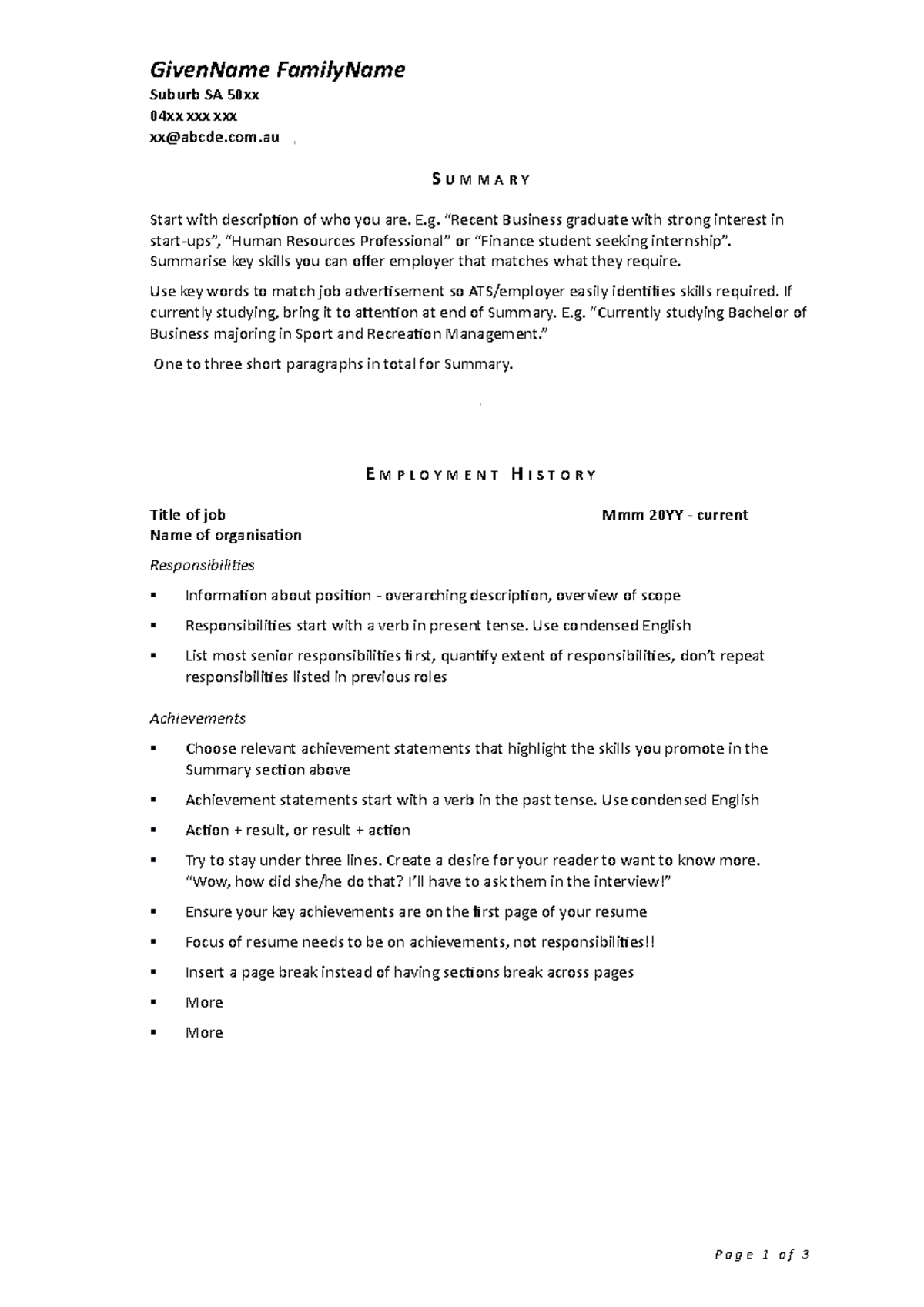 Career Resume template 1 - GivenName FamilyName Suburb SA 50xx 04xx xxx ...