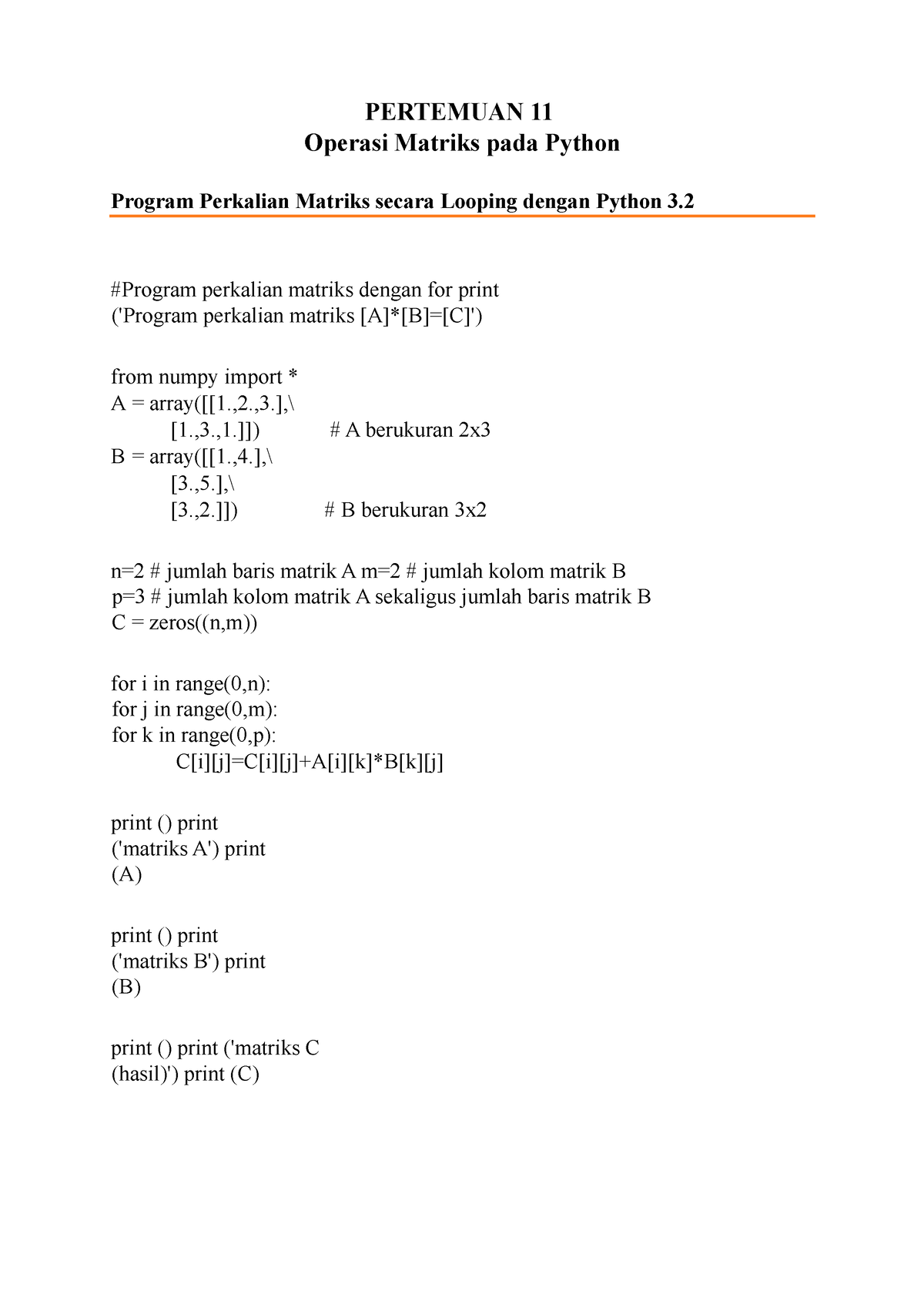 11. Operasi Matriks - #Program Perkalian Matriks Dengan For Print ...