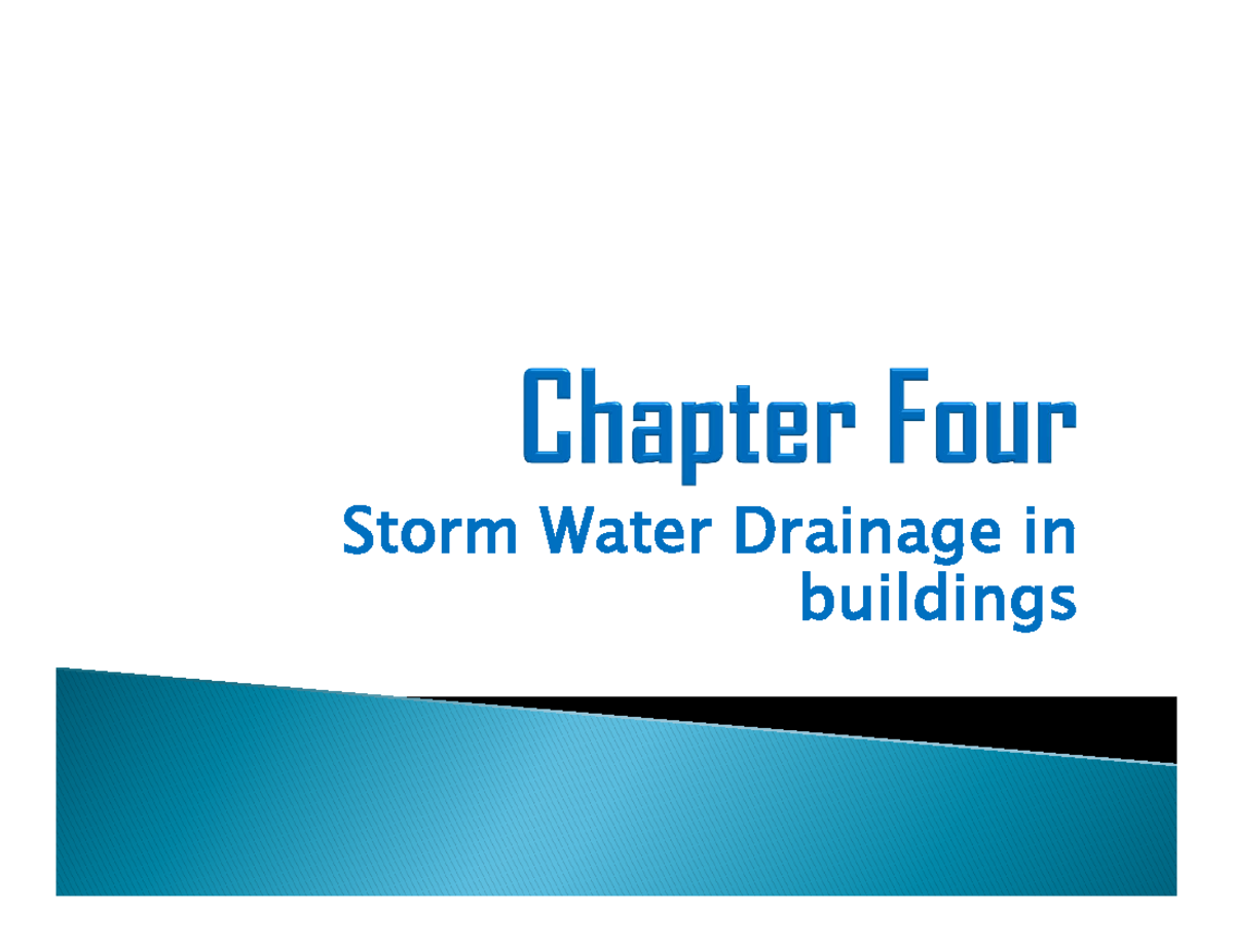 ARC SCI2 Chapter FOUR Storm Water Drainage in buildings When rain