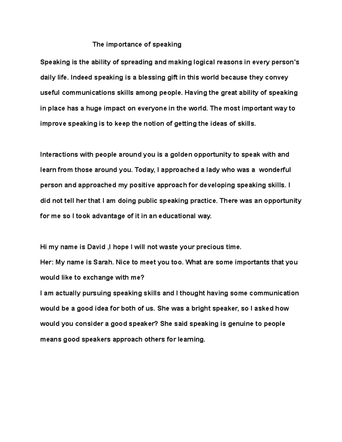 Learning languages - The importance of speaking Speaking is the ability ...