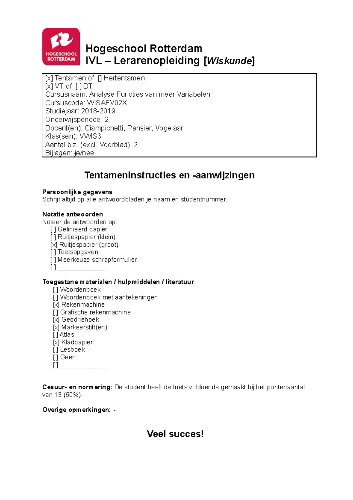 Proefentamen 1819 VT Versie 1 - Hogeschool Rotterdam IVL ...