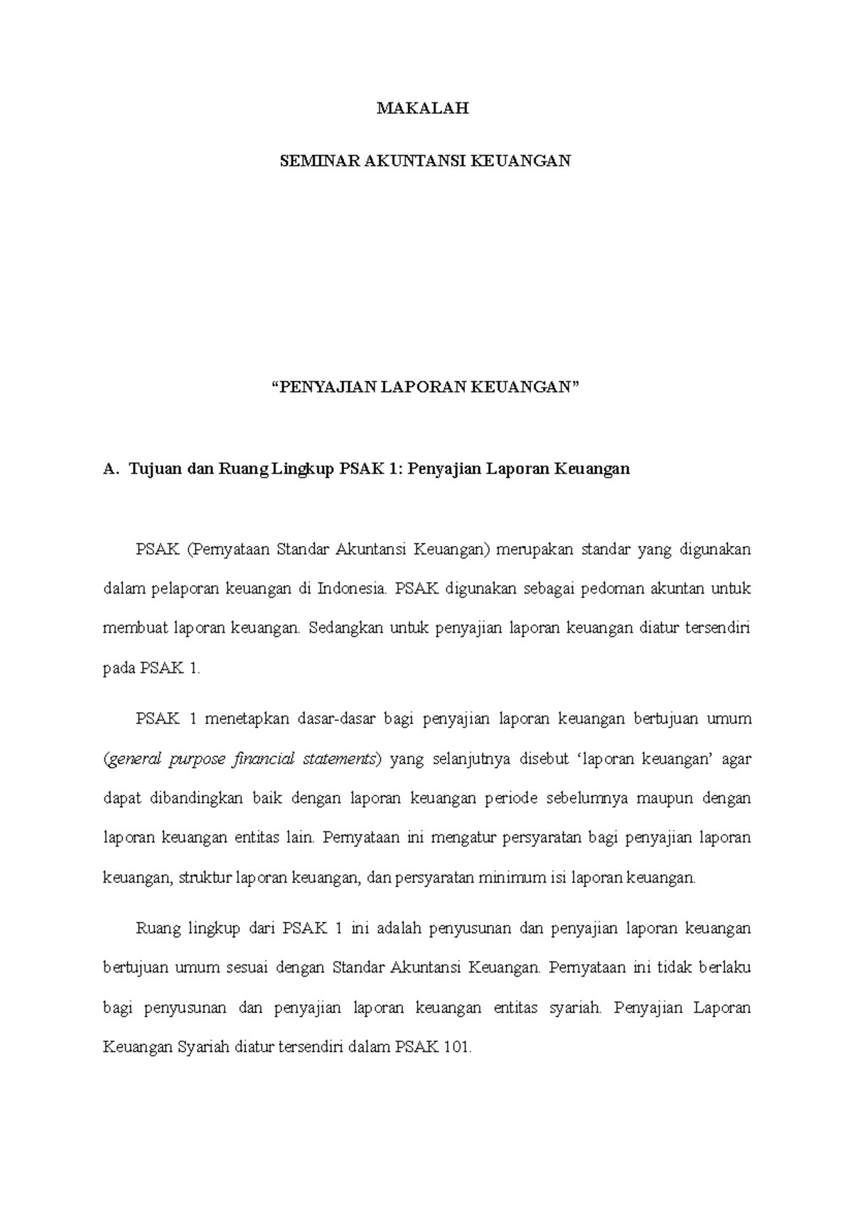 A.Tujuan Dan Ruang Lingkup PSAK 1 Penyajian Laporan Keuangan - MAKALAH ...