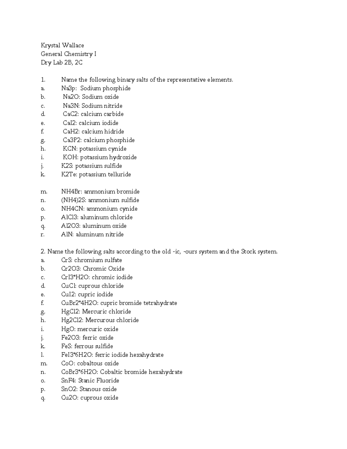 Dry Lab - Dry Lab 2A - Krystal Wallace General Chemistry I Dry Lab 2B ...