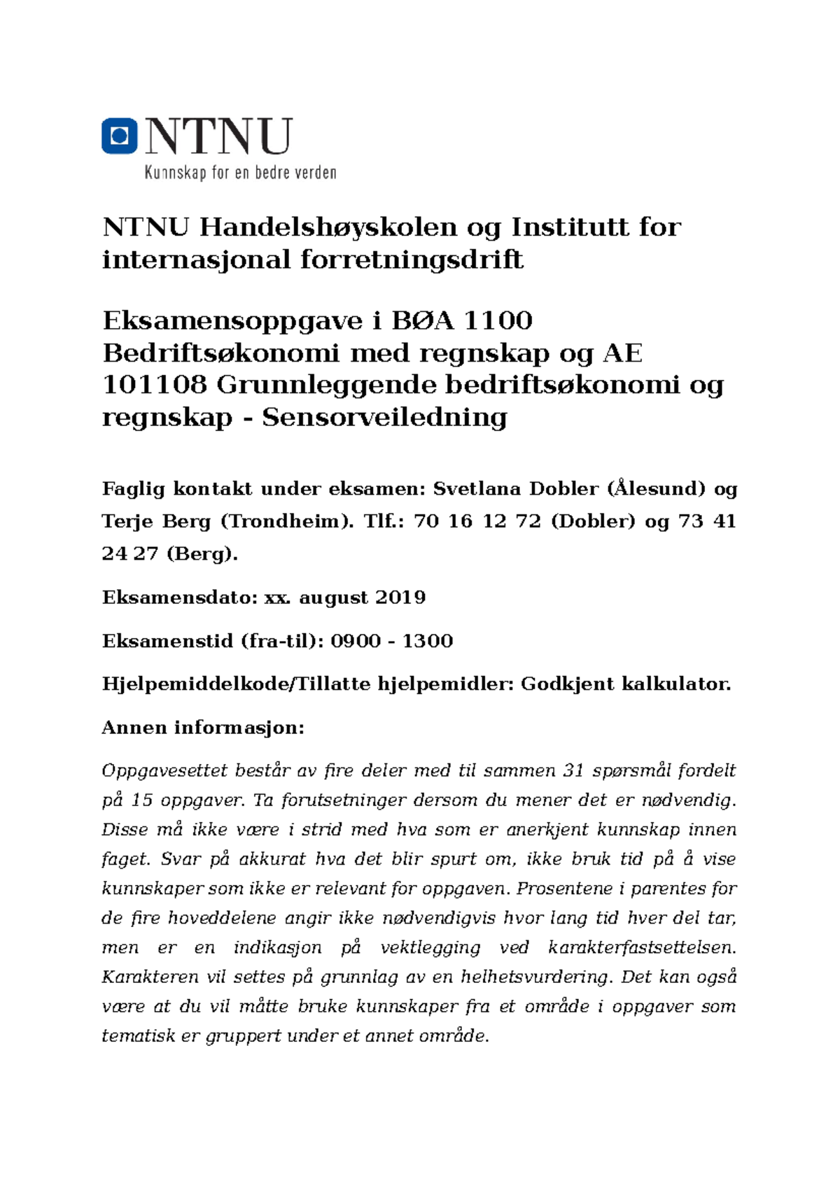 Eksamen 2019 August - Eksempel - NTNU Handelshøyskolen Og Institutt For ...