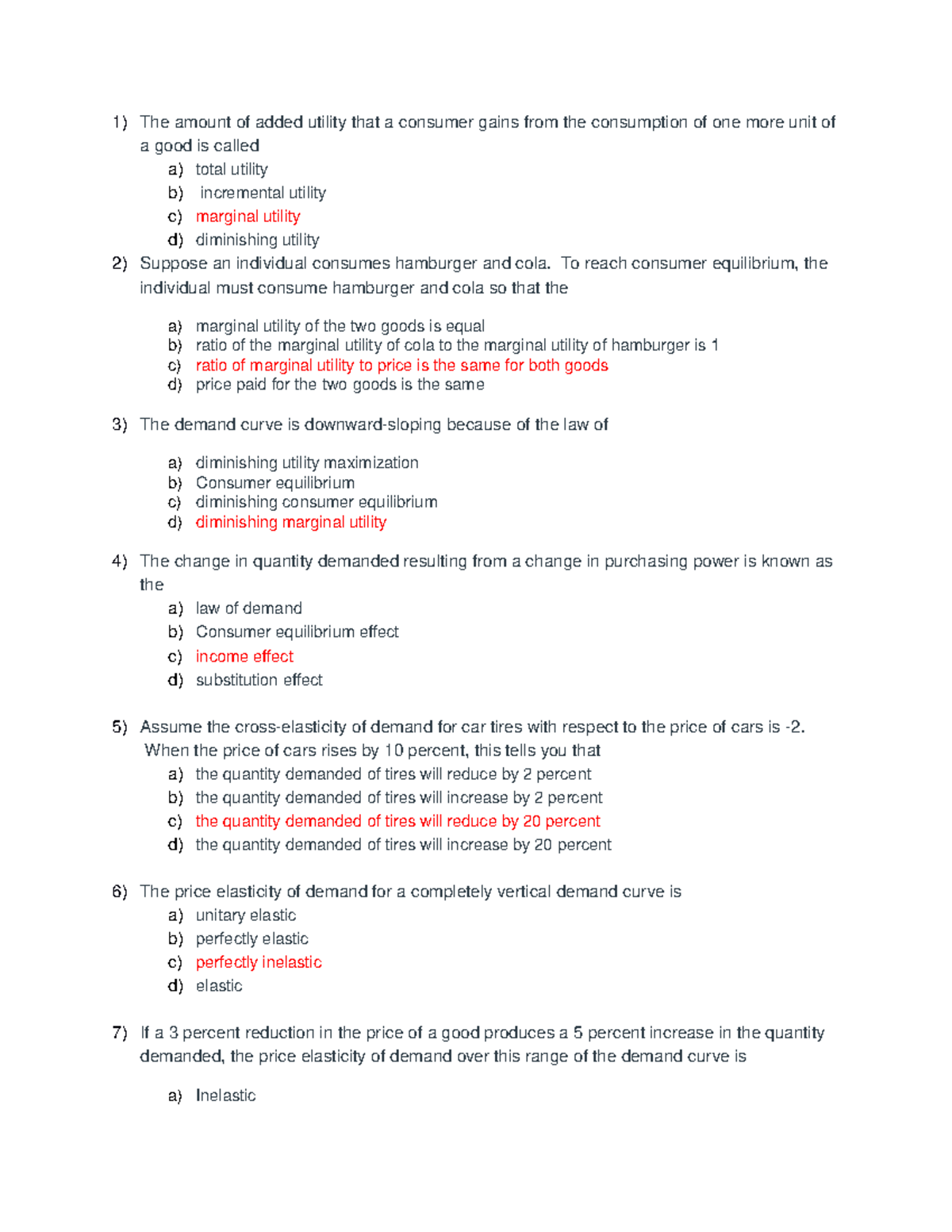 questions for review exam - The amount of added utility that a consumer ...