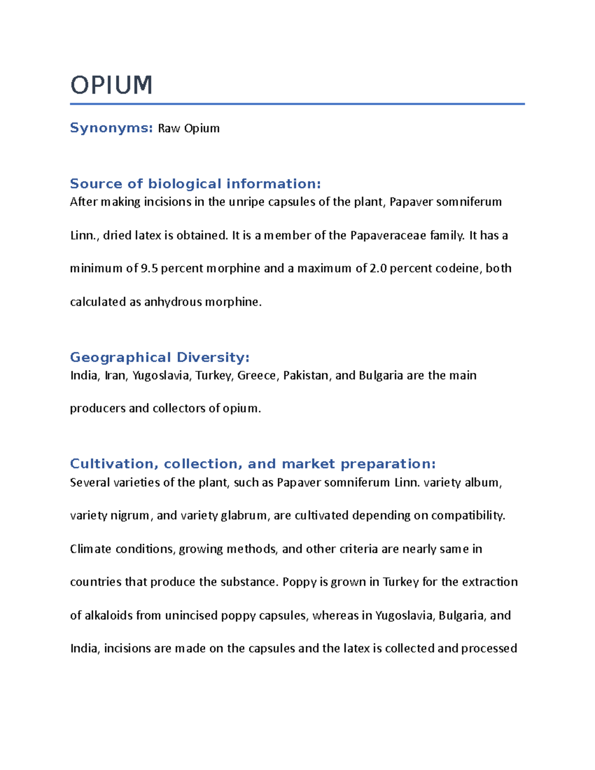 Brife NOTE ON Opium - OPIUM Synonyms: Raw Opium Source of biological ...