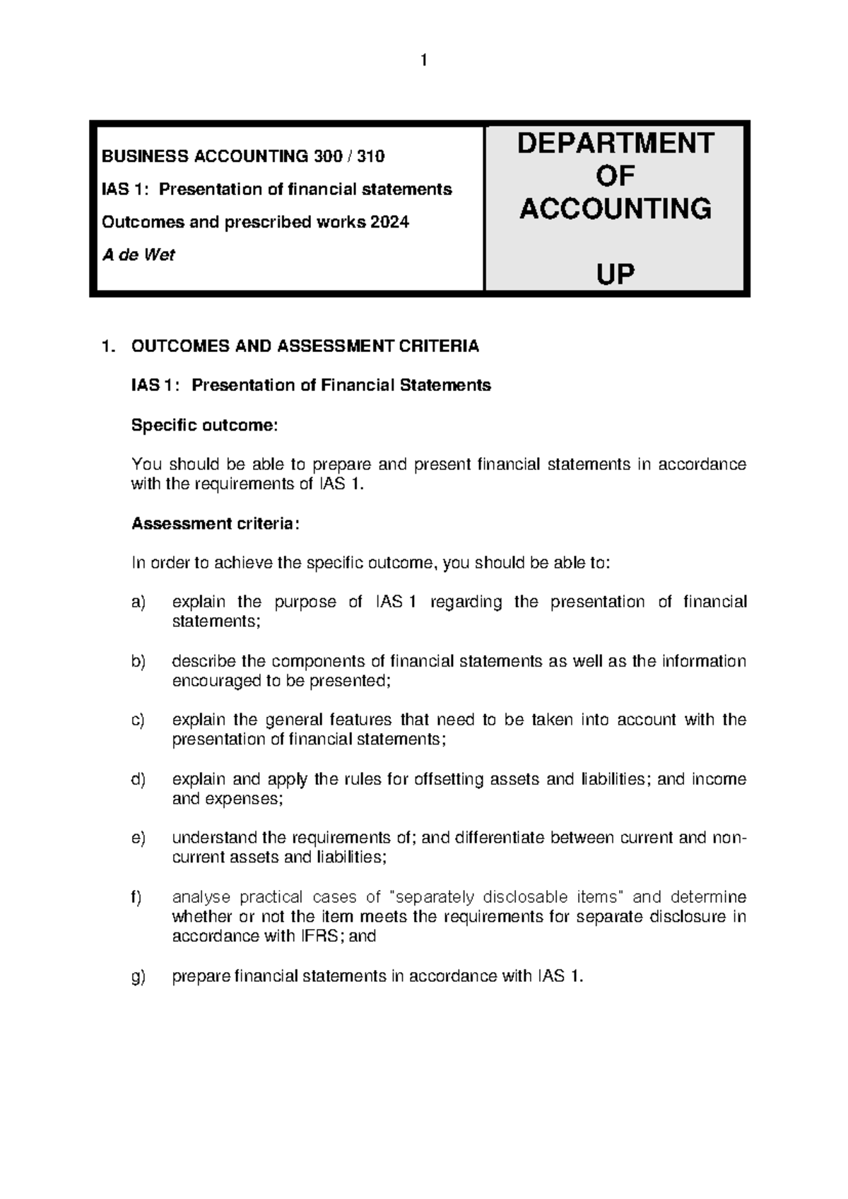 IAS 1 Prescribed works 2024 - BUSINESS ACCOUNTING 300 / 310 IAS 1 ...